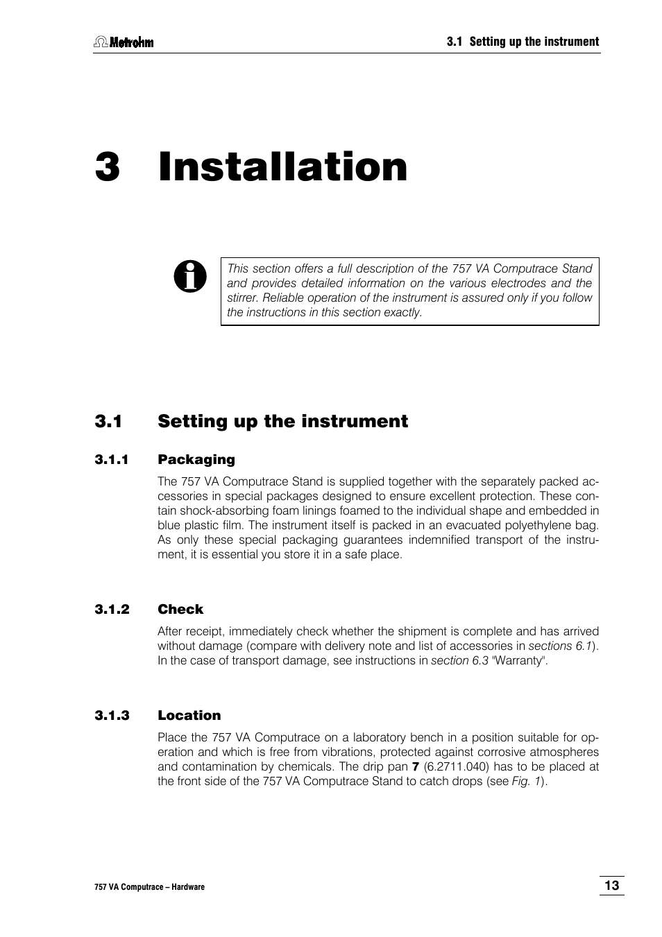 3 installation, 1 setting up the instrument, 1 packaging | 2 check, 3 location | Metrohm 757 VA Computrace User Manual | Page 17 / 82