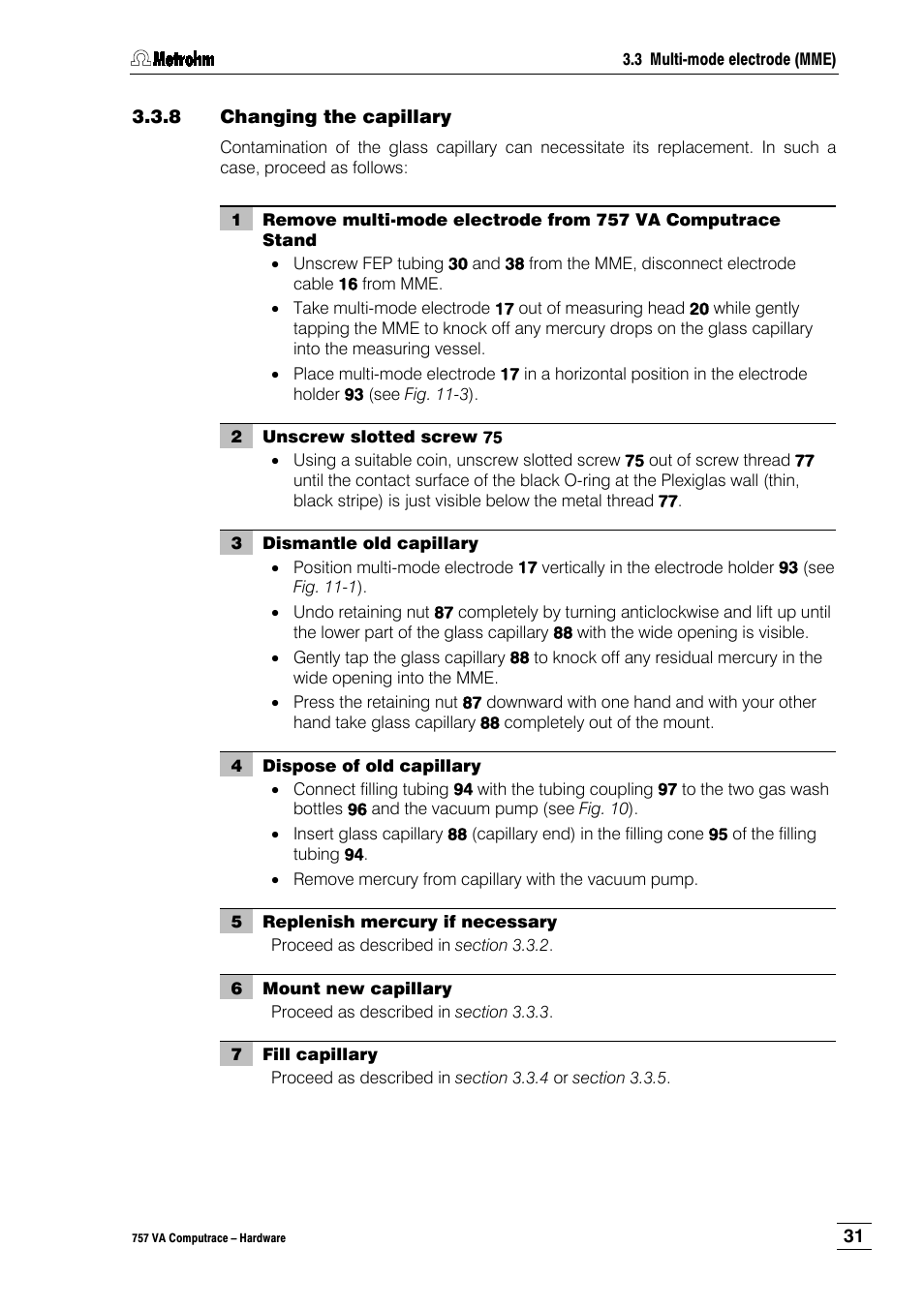 8 changing the capillary | Metrohm 757 VA Computrace User Manual | Page 35 / 82