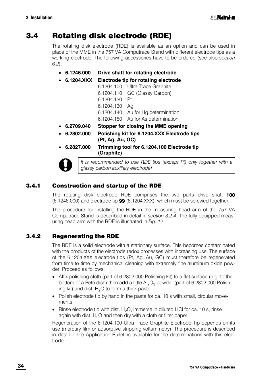 4 rotating disk electrode (rde), 1 construction and startup of the rde, 2 regenerating the rde | Metrohm 757 VA Computrace User Manual | Page 38 / 82