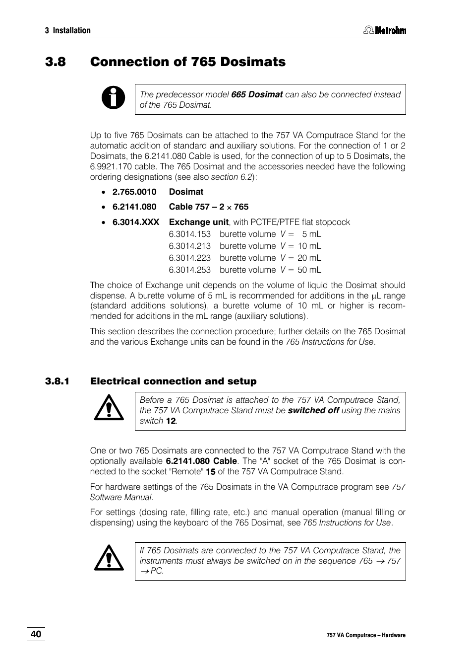 8 connection of 765 dosimats, 1 electrical connection and setup | Metrohm 757 VA Computrace User Manual | Page 44 / 82