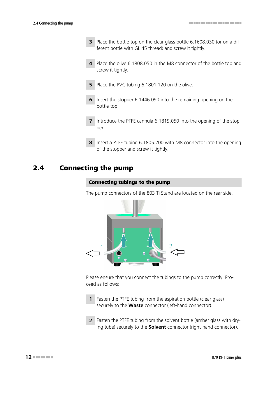 4 connecting the pump, Connecting the pump | Metrohm 870 KF Titrino plus Installation User Manual | Page 18 / 44