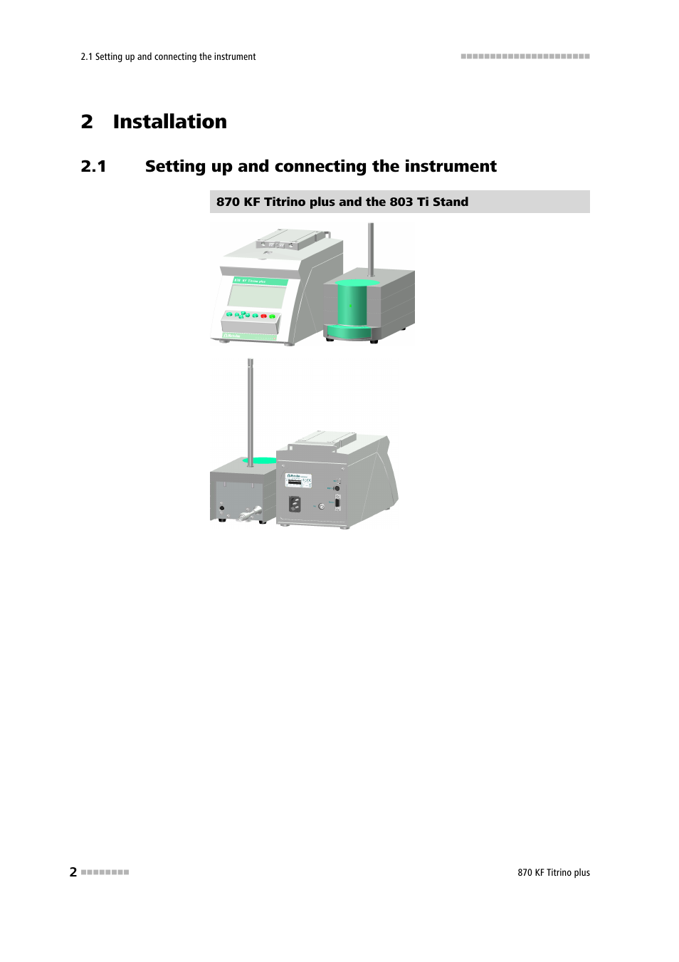 2 installation, 1 setting up and connecting the instrument, Setting up and connecting the instrument | Metrohm 870 KF Titrino plus Installation User Manual | Page 8 / 44