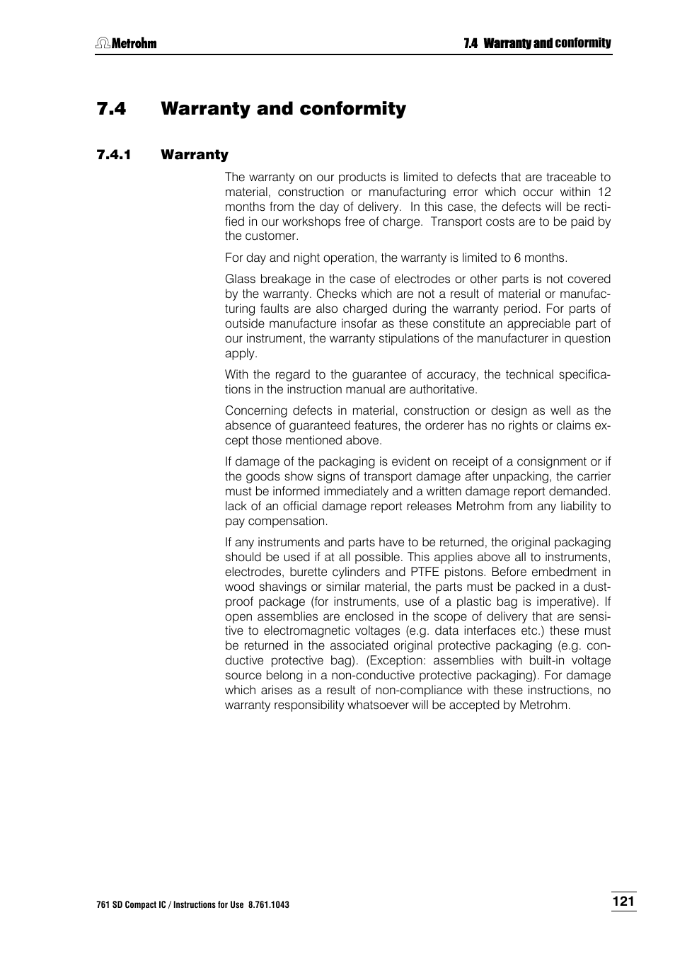 4 warranty and conformity, 1 warranty, Warranty and conformity | Warranty | Metrohm 761 SD Compact IC User Manual | Page 129 / 135