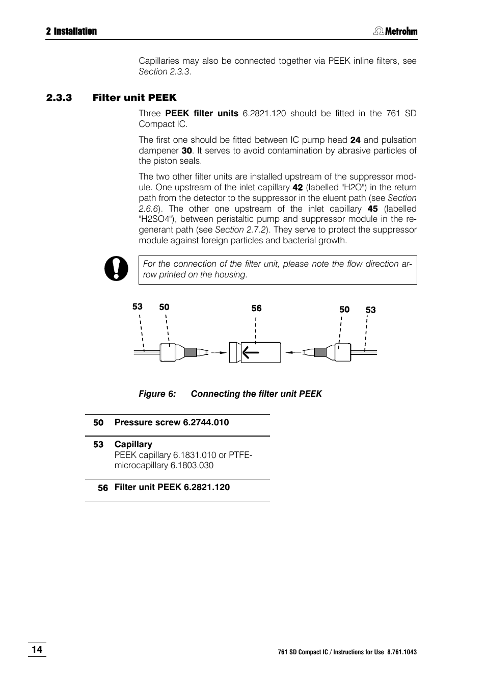 3 filter unit peek, Filter unit peek, Figure 6 | Connecting the filter unit peek | Metrohm 761 SD Compact IC User Manual | Page 22 / 135