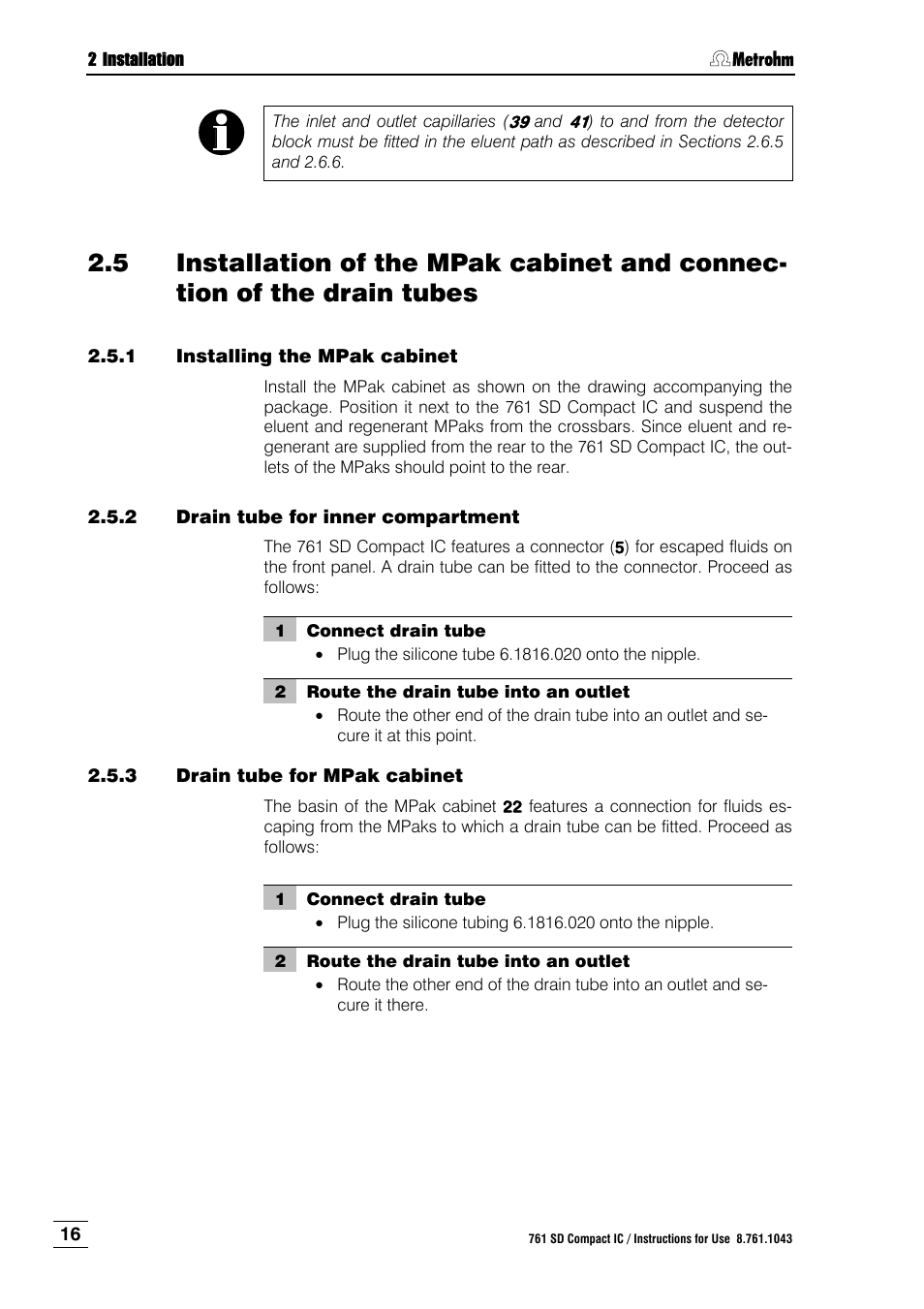 1 installing the mpak cabinet, 2 drain tube for inner compartment, 3 drain tube for mpak cabinet | Installing the mpak cabinet, Drain tube for inner compartment, Drain tube for mpak cabinet | Metrohm 761 SD Compact IC User Manual | Page 24 / 135