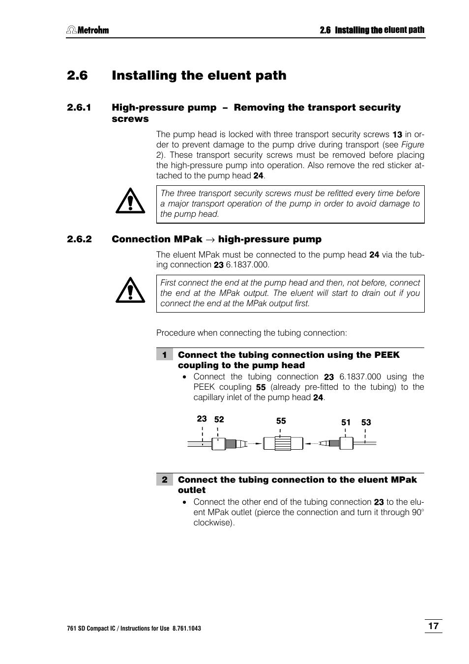 6 installing the eluent path, 2 connection mpak – high-pressure pump, Installing the eluent path | Connection mpak, High-pressure pump | Metrohm 761 SD Compact IC User Manual | Page 25 / 135