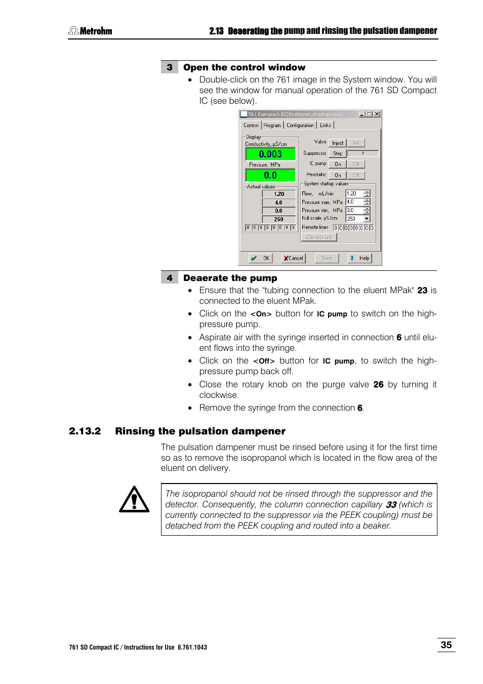 2 rinsing the pulsation dampener, Rinsing the pulsation dampener | Metrohm 761 SD Compact IC User Manual | Page 43 / 135