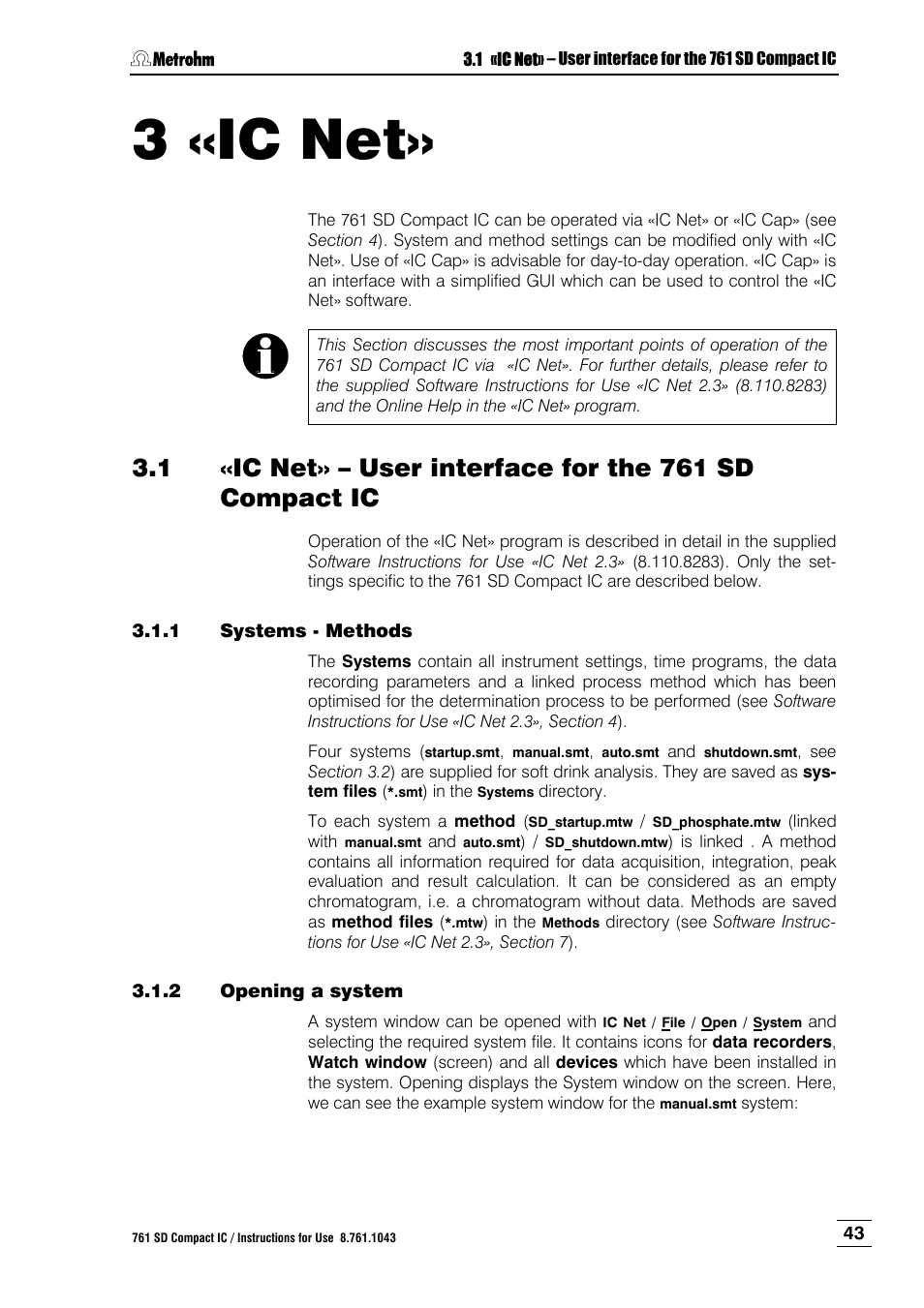 3 «ic net, 1 systems - methods, 2 opening a system | Ic net, Ic net» – user interface for the 761 sd compact ic, Systems - methods, Opening a system, Section 3 «ic net, 3 ) an | Metrohm 761 SD Compact IC User Manual | Page 51 / 135