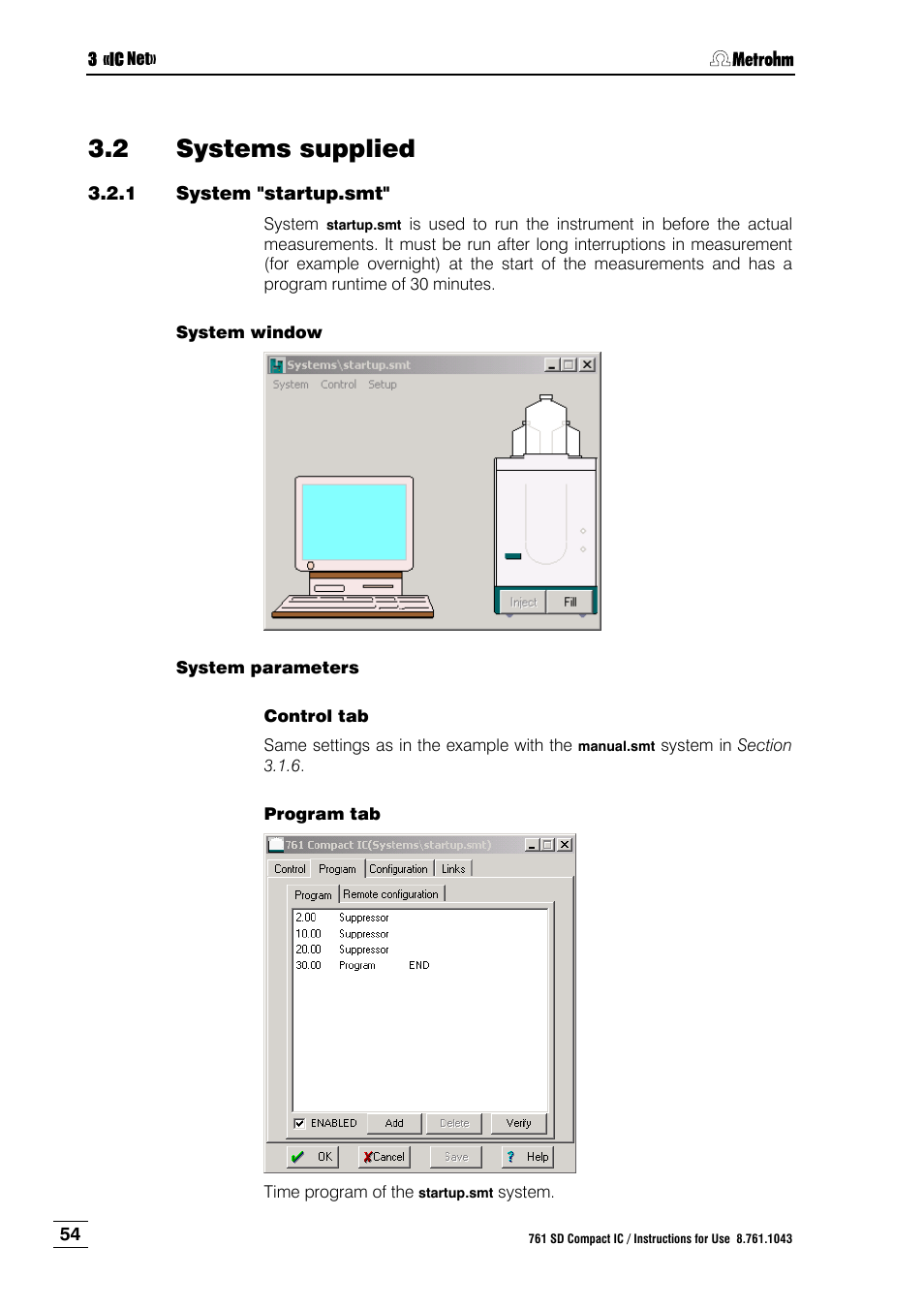 2 systems supplied, 1 system "startup.smt, Systems supplied | System "startup.smt | Metrohm 761 SD Compact IC User Manual | Page 62 / 135