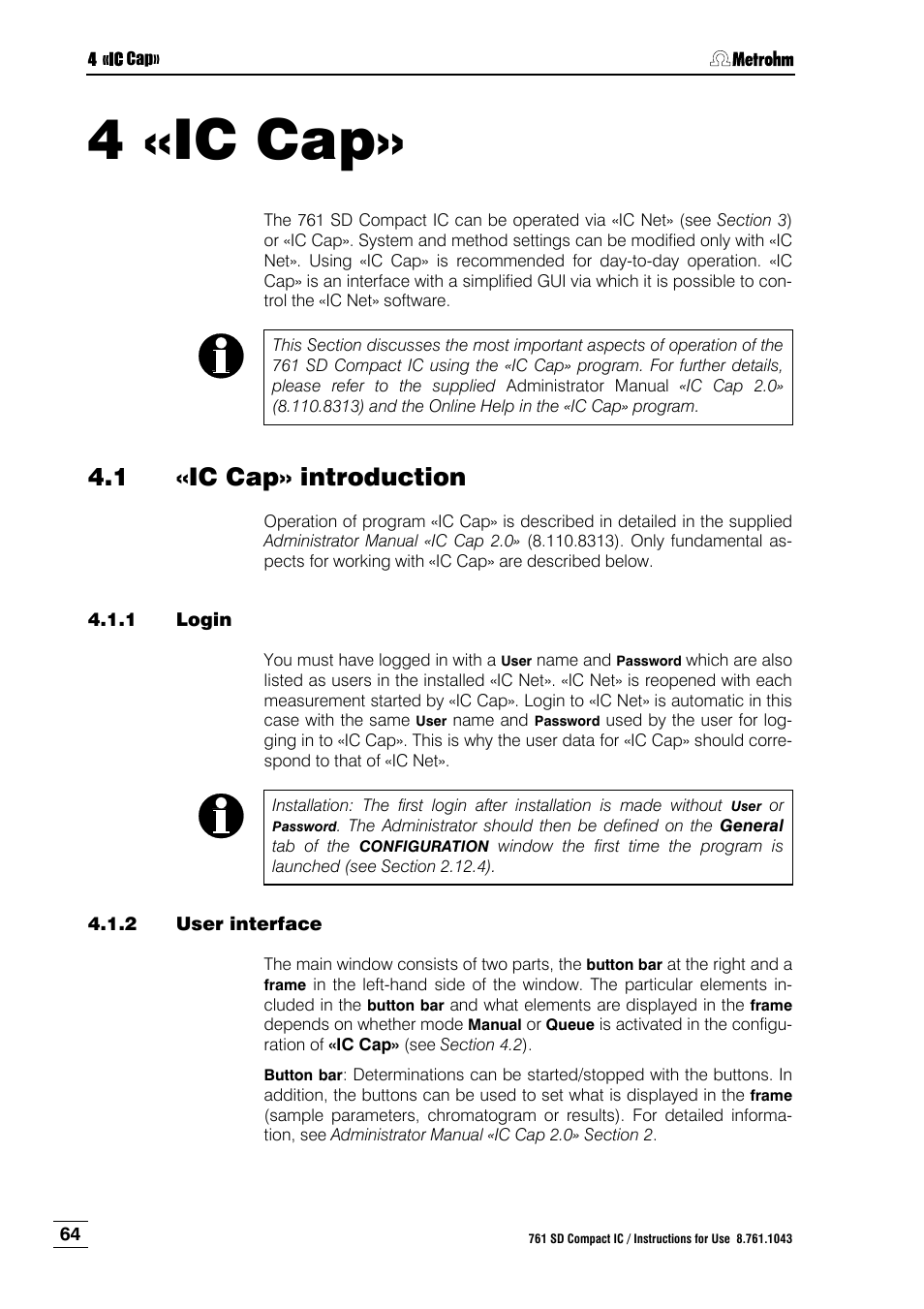 4 «ic cap, 1 «ic cap» introduction, 1 login | 2 user interface, Ic cap, Ic cap» introduction, Login, User interface, Section 4 «ic cap, Ction 4 ), and in addition to the «autodatabase | Metrohm 761 SD Compact IC User Manual | Page 72 / 135