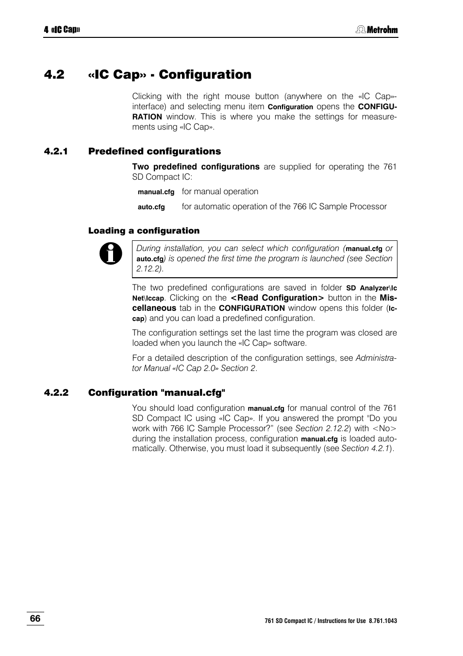 2 «ic cap» - configuration, 1 predefined configurations, 2 configuration "manual.cfg | Ic cap» - configuration, Predefined configurations, Configuration "manual.cfg, Ction 4.2 ), Ction 4.2.2 ), Ion 4.2 ). then, in the | Metrohm 761 SD Compact IC User Manual | Page 74 / 135