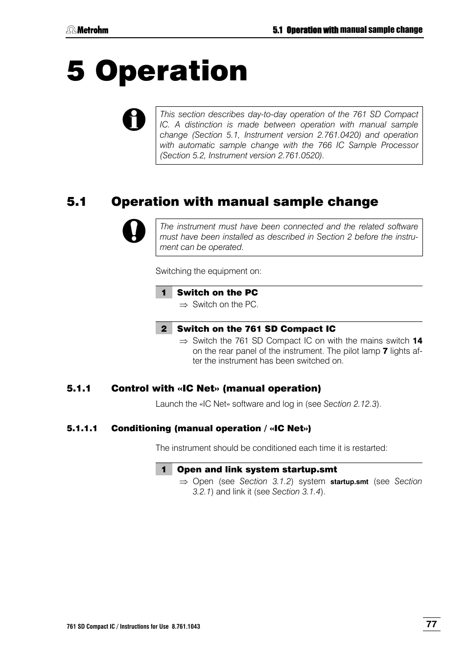 5 operation, 1 operation with manual sample change, 1 control with «ic net» (manual operation) | Operation, Operation with manual sample change, Control with «ic net» (manual operation), Section 5 operation, Ction 5.1 ) | Metrohm 761 SD Compact IC User Manual | Page 85 / 135