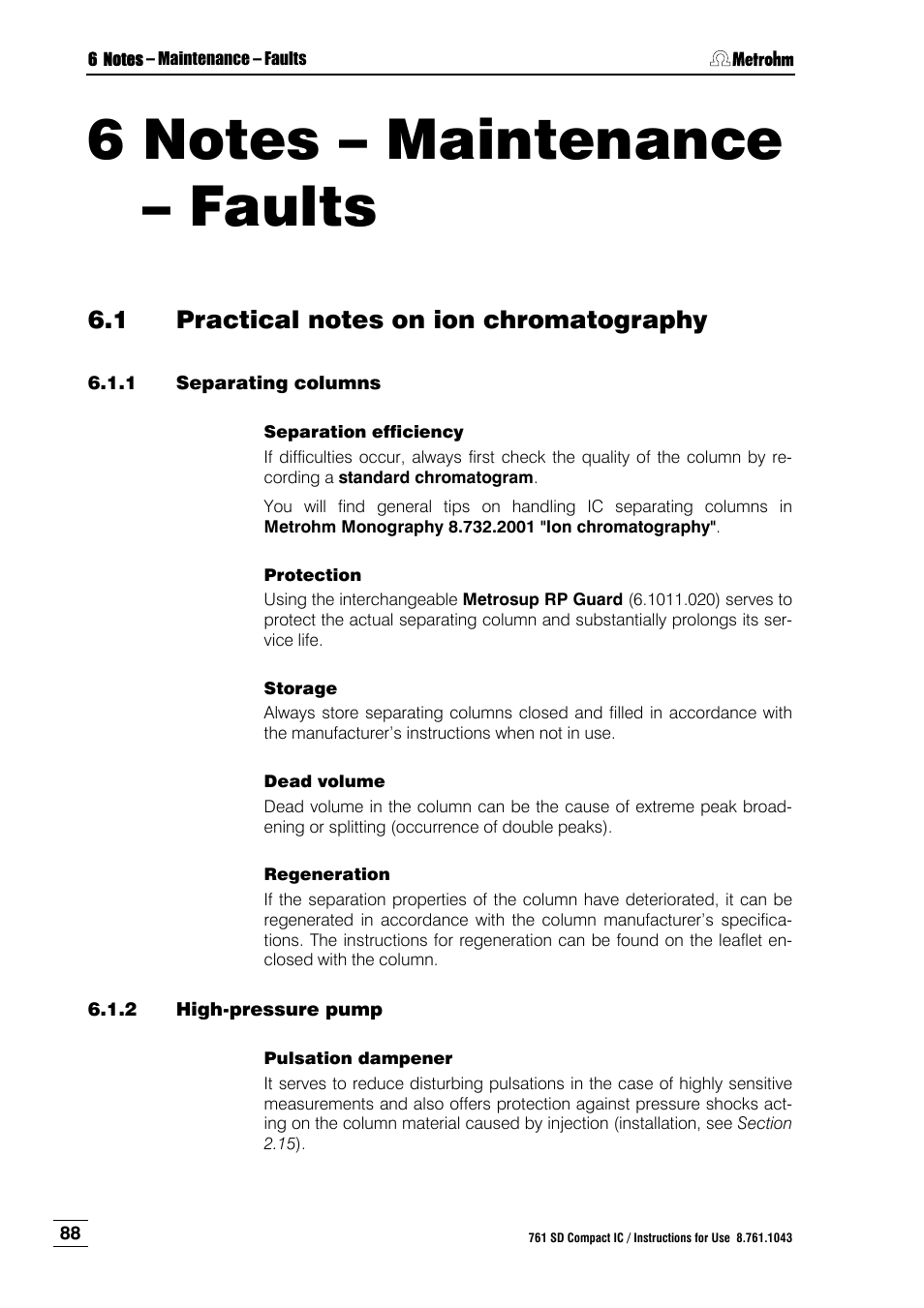 6 notes – maintenance – faults, 1 practical notes on ion chromatography, 1 separating columns | 2 high-pressure pump, Notes – maintenance – faults, Practical notes on ion chromatography, Separating columns, High-pressure pump, N 6 notes – maintenance – faults | Metrohm 761 SD Compact IC User Manual | Page 96 / 135