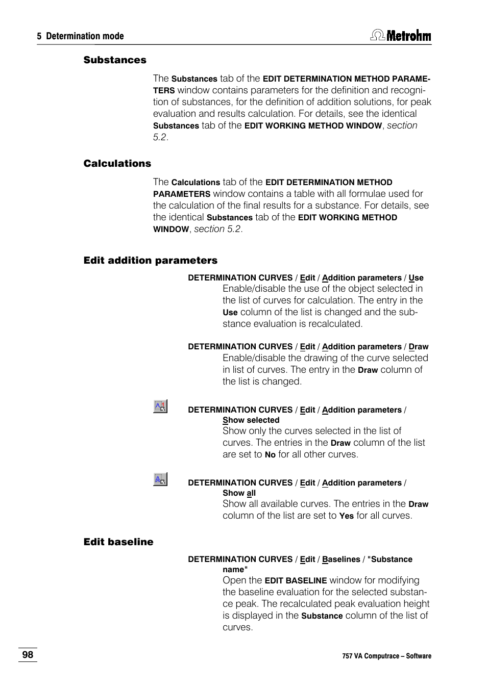 Substances, Calculations, Edit addition parameters | Edit baseline | Metrohm 757 VA Computrace User Manual | Page 108 / 198