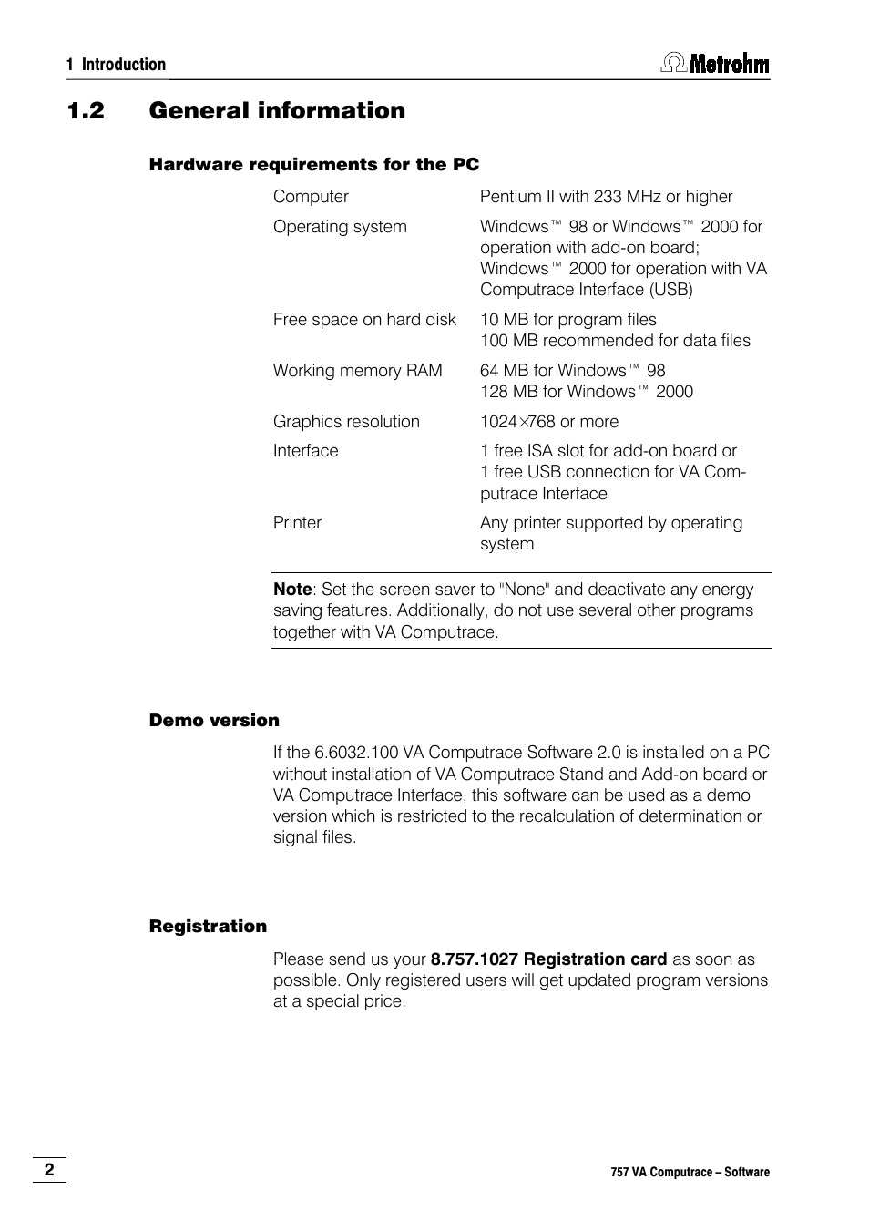 2 general information, Hardware requirements for the pc, Demo version | Registration | Metrohm 757 VA Computrace User Manual | Page 12 / 198