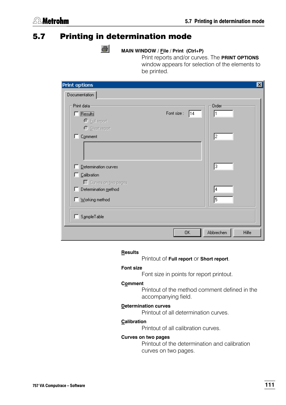 7 printing in determination mode | Metrohm 757 VA Computrace User Manual | Page 121 / 198