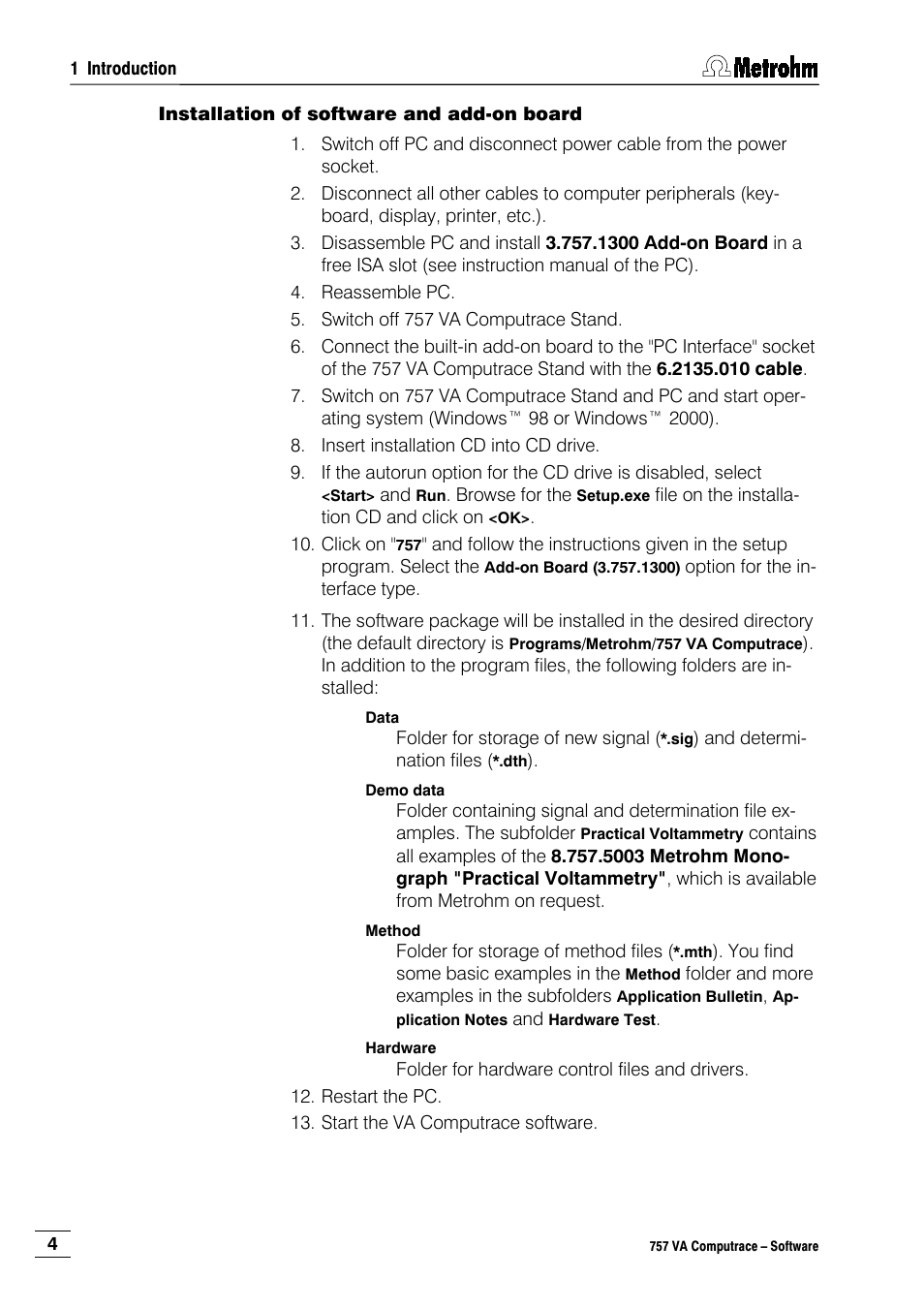 Installation of software and add-on board | Metrohm 757 VA Computrace User Manual | Page 14 / 198