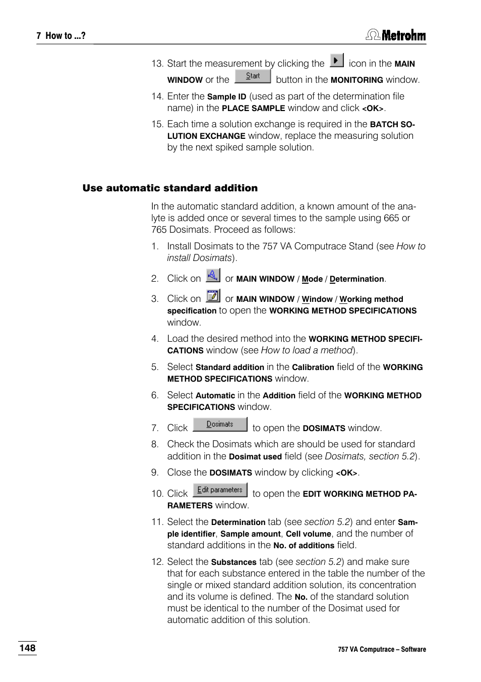 Use automatic standard addition | Metrohm 757 VA Computrace User Manual | Page 158 / 198