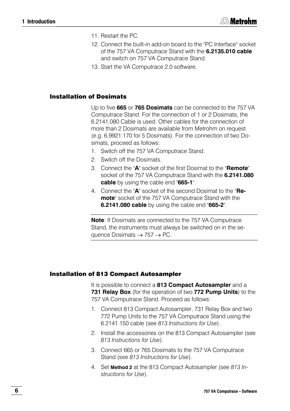 Installation of dosimats, Installation of 813 compact autosampler | Metrohm 757 VA Computrace User Manual | Page 16 / 198