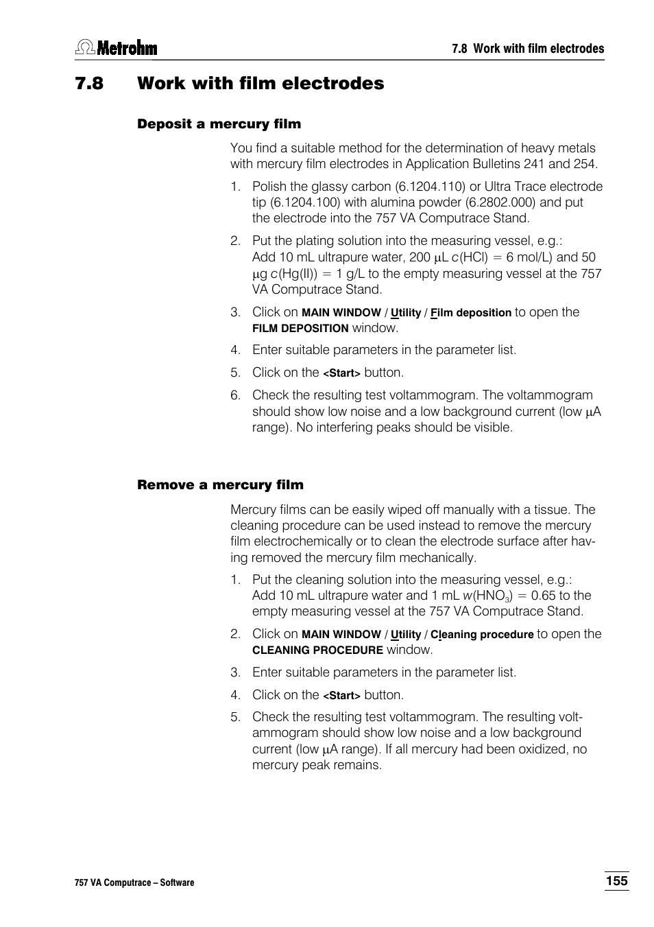 8 work with film electrodes, Deposit a mercury film, Remove a mercury film | Metrohm 757 VA Computrace User Manual | Page 165 / 198