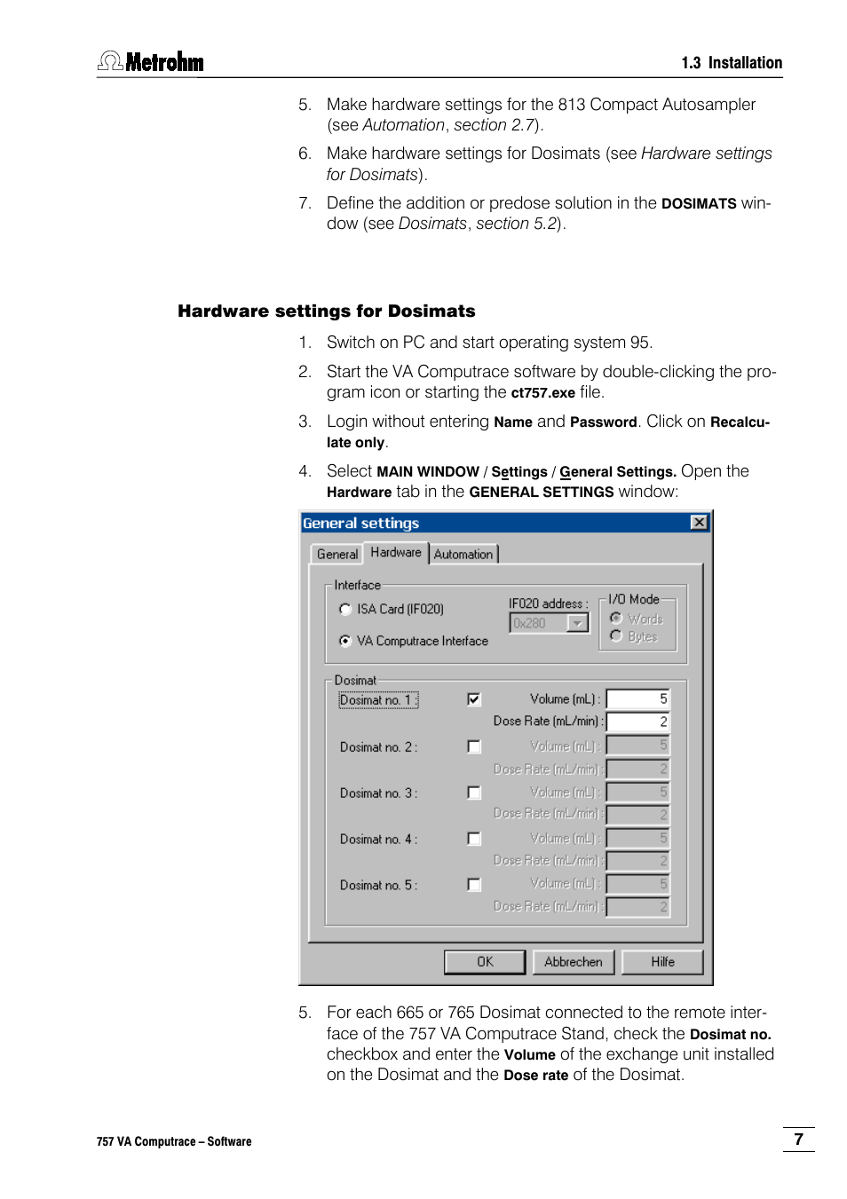 Hardware settings for dosimats | Metrohm 757 VA Computrace User Manual | Page 17 / 198