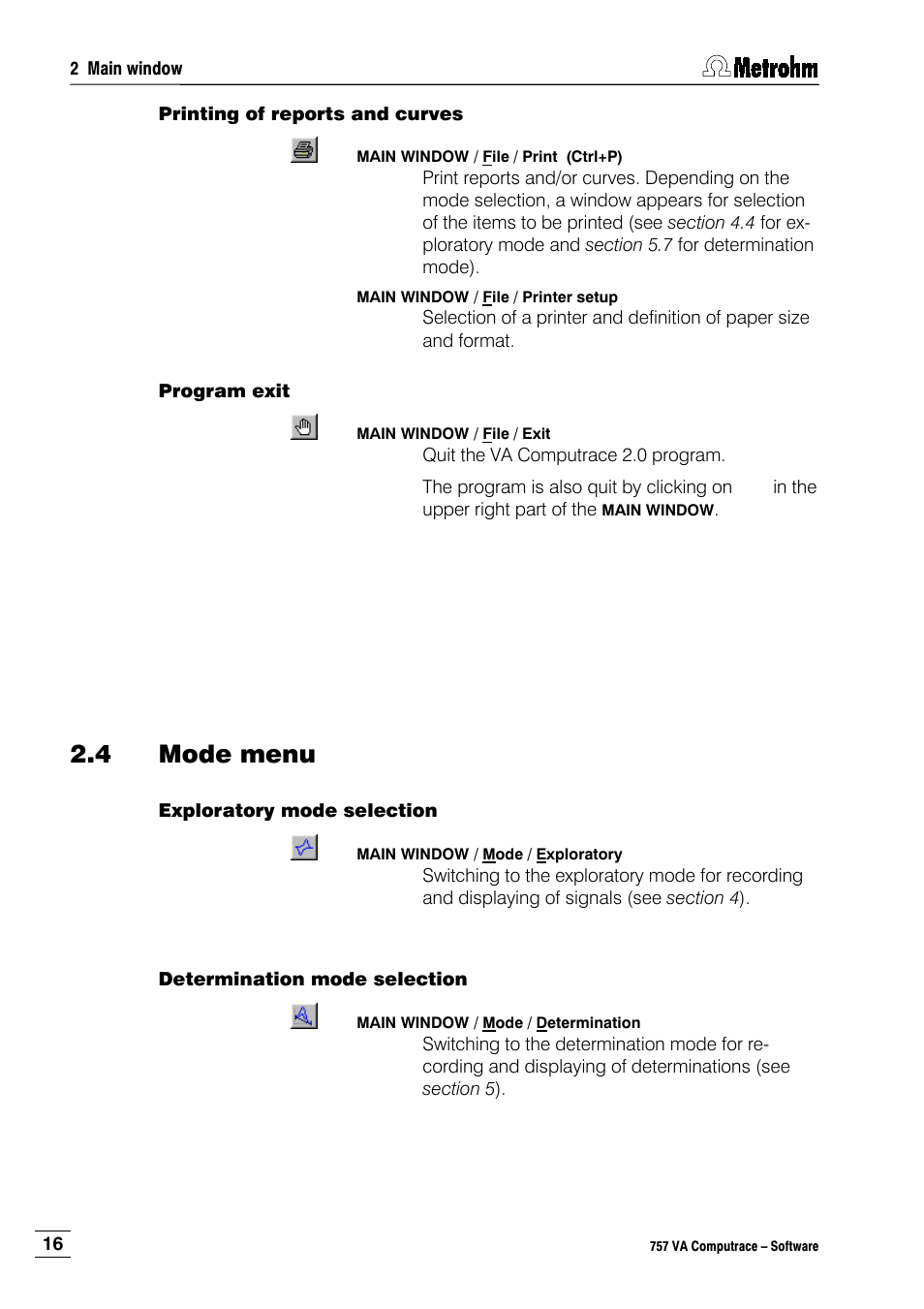 Printing of reports and curves, Program exit, 4 mode menu | Exploratory mode selection, Determination mode selection | Metrohm 757 VA Computrace User Manual | Page 26 / 198