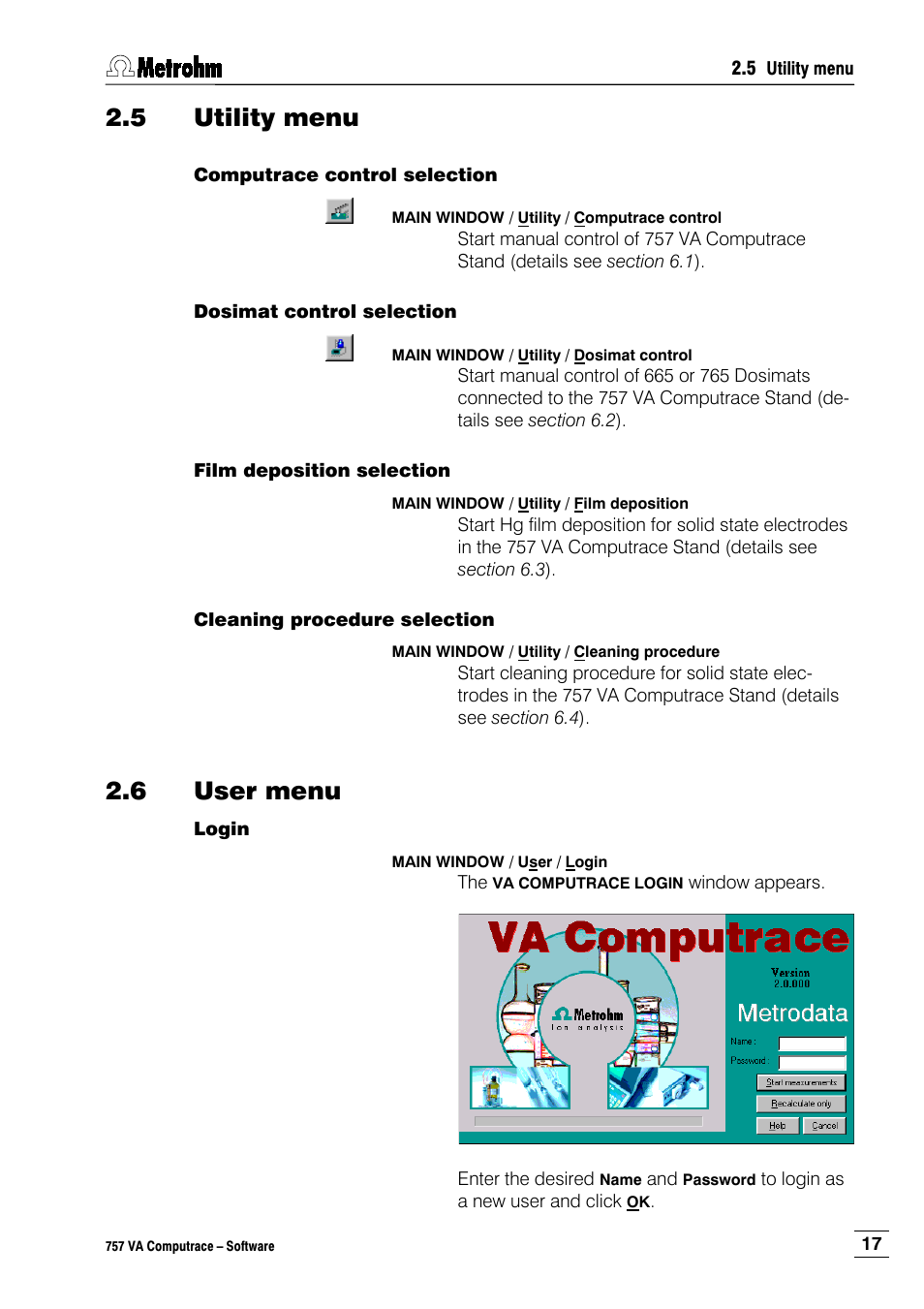 5 utility menu, Computrace control selection, Dosimat control selection | Film deposition selection, Cleaning procedure selection, 6 user menu, Login | Metrohm 757 VA Computrace User Manual | Page 27 / 198