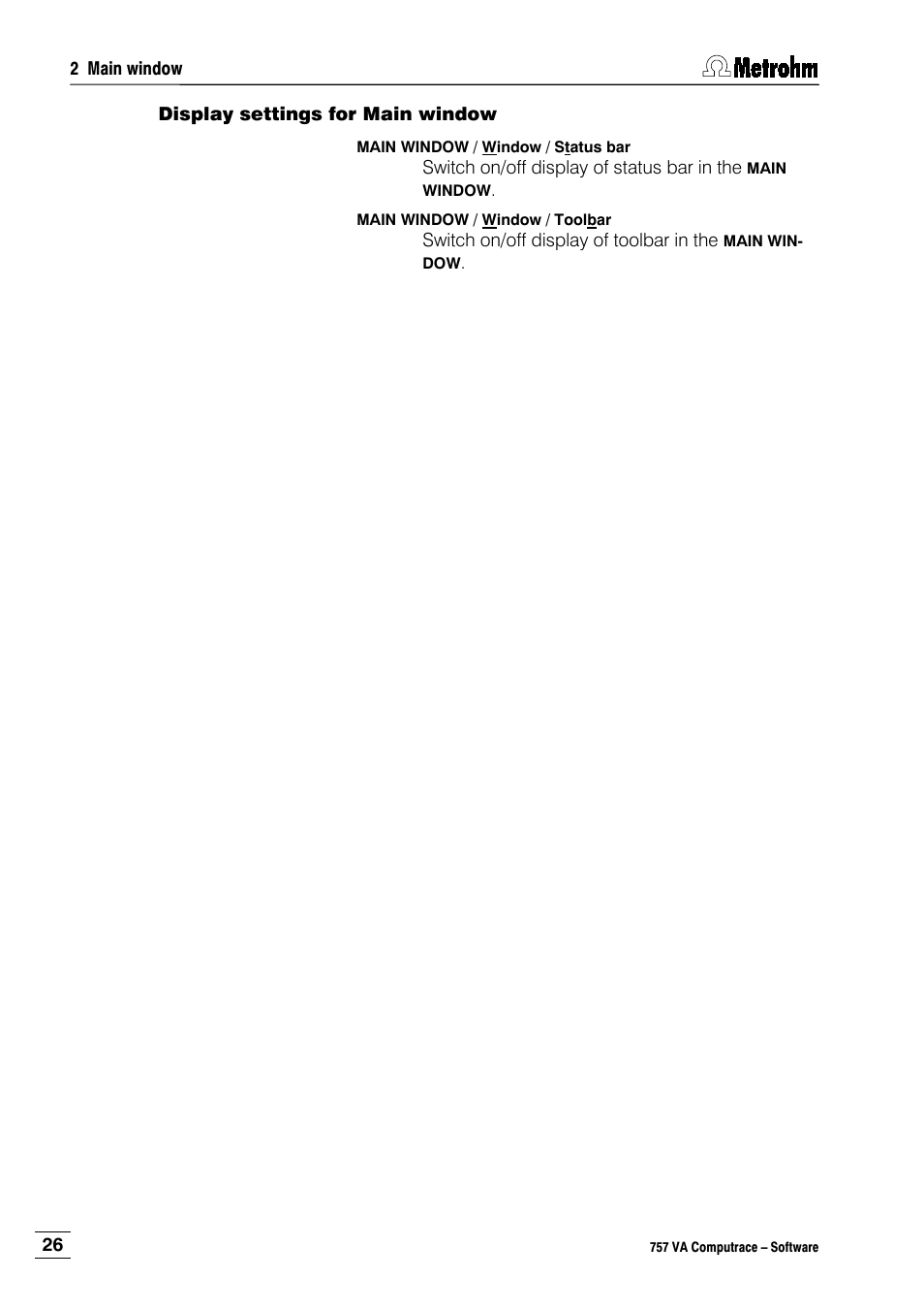 Display settings for main window | Metrohm 757 VA Computrace User Manual | Page 36 / 198