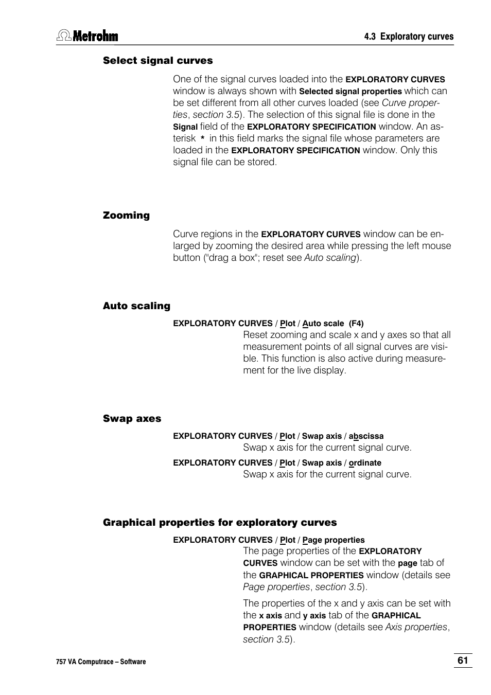 Select signal curves, Zooming, Auto scaling | Swap axes, Graphical properties for exploratory curves | Metrohm 757 VA Computrace User Manual | Page 71 / 198