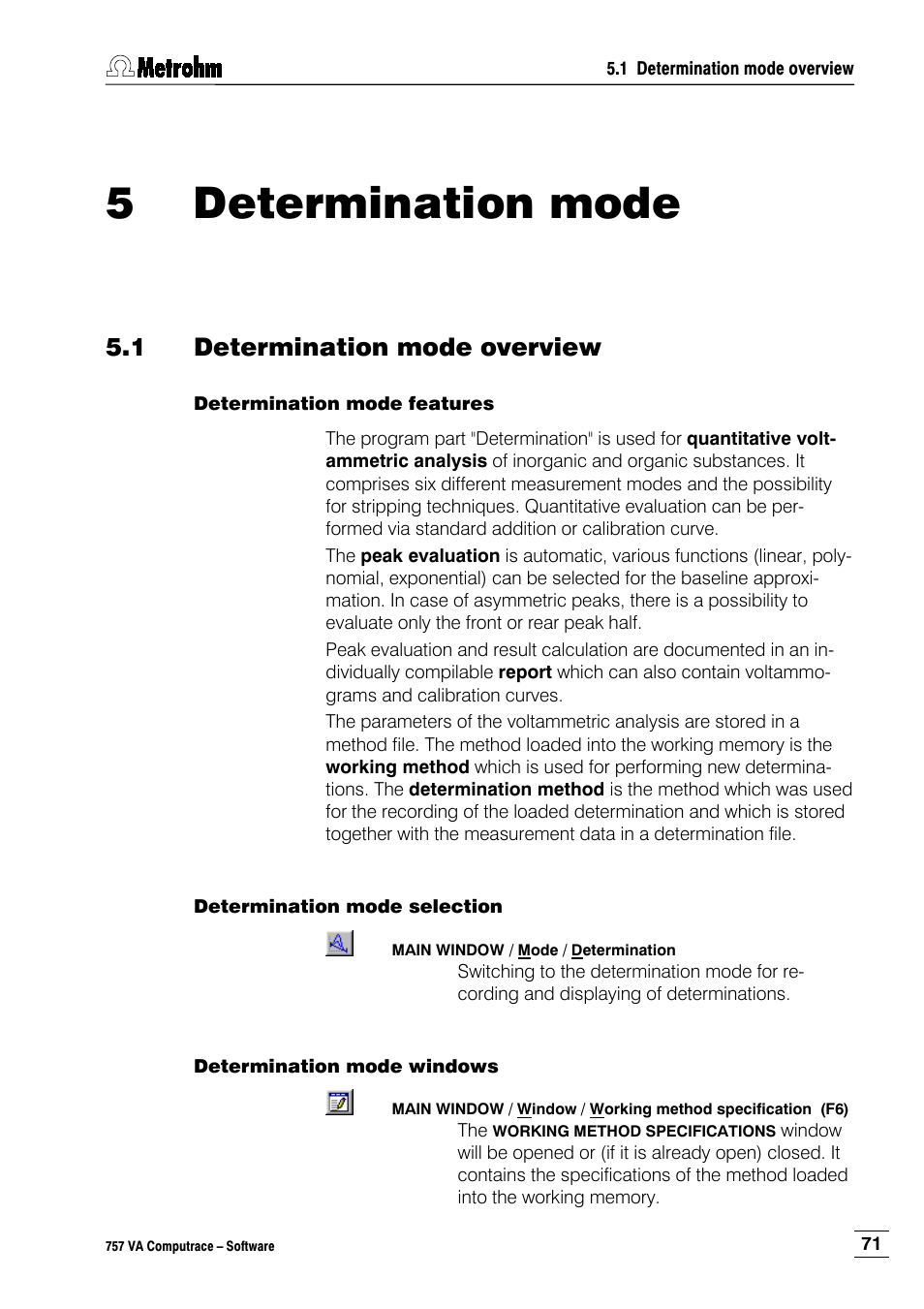 5 determination mode, 1 determination mode overview, Determination mode features | Determination mode selection, Determination mode windows | Metrohm 757 VA Computrace User Manual | Page 81 / 198