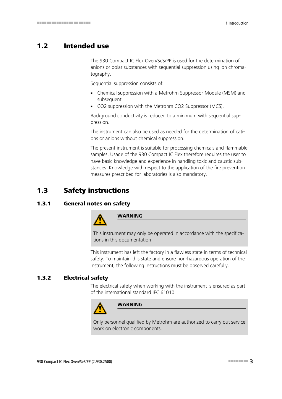 2 intended use, 3 safety instructions, 1 general notes on safety | 2 electrical safety, Intended use, Safety instructions, General notes on safety, Electrical safety | Metrohm 930 Compact IC Flex Oven/SeS/PP User Manual | Page 11 / 118