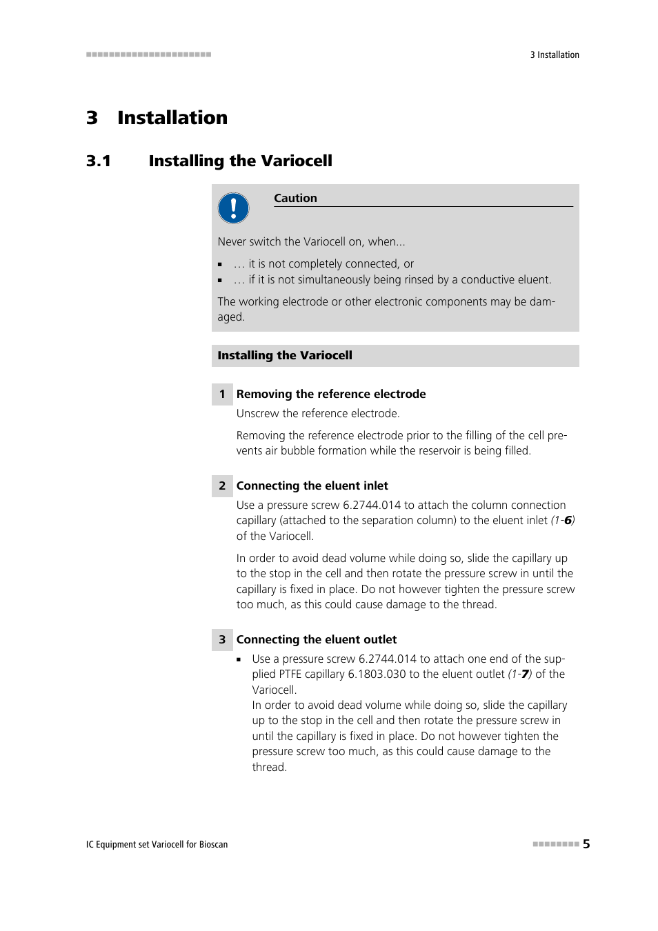 3 installation, 1 installing the variocell, Installing the variocell | Metrohm Variocell for Bioscan – 6.5331.1X0 User Manual | Page 11 / 27