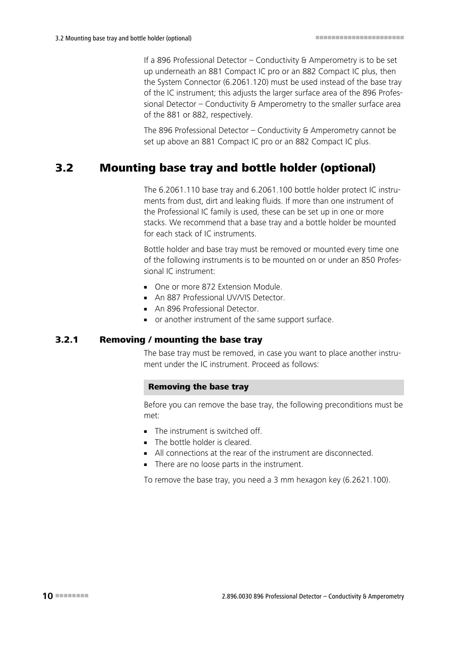 2 mounting base tray and bottle holder (optional), 1 removing / mounting the base tray, Mounting base tray and bottle holder (optional) | Removing / mounting the base tray | Metrohm 896 Professional Detector – Conductivity & Amperometry User Manual | Page 18 / 67