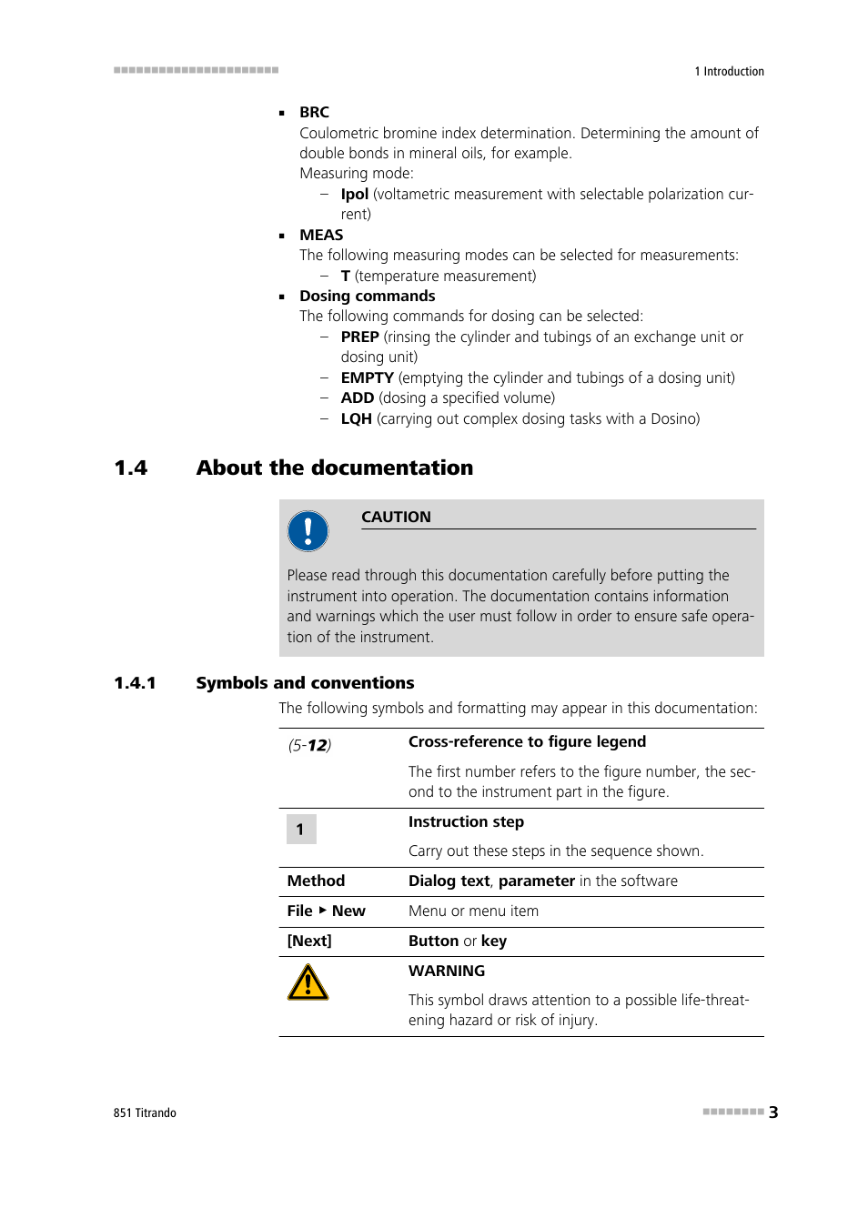 4 about the documentation, 1 symbols and conventions, About the documentation | Symbols and conventions | Metrohm 851 Titrando User Manual | Page 11 / 100