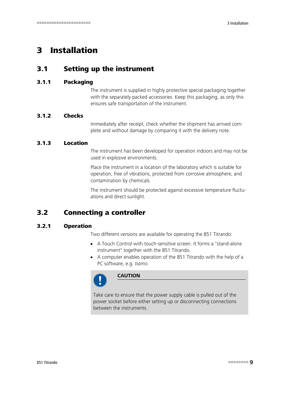 3 installation, 1 setting up the instrument, 1 packaging | 2 checks, 3 location, 2 connecting a controller, 1 operation, Setting up the instrument, Packaging, Checks | Metrohm 851 Titrando User Manual | Page 17 / 100