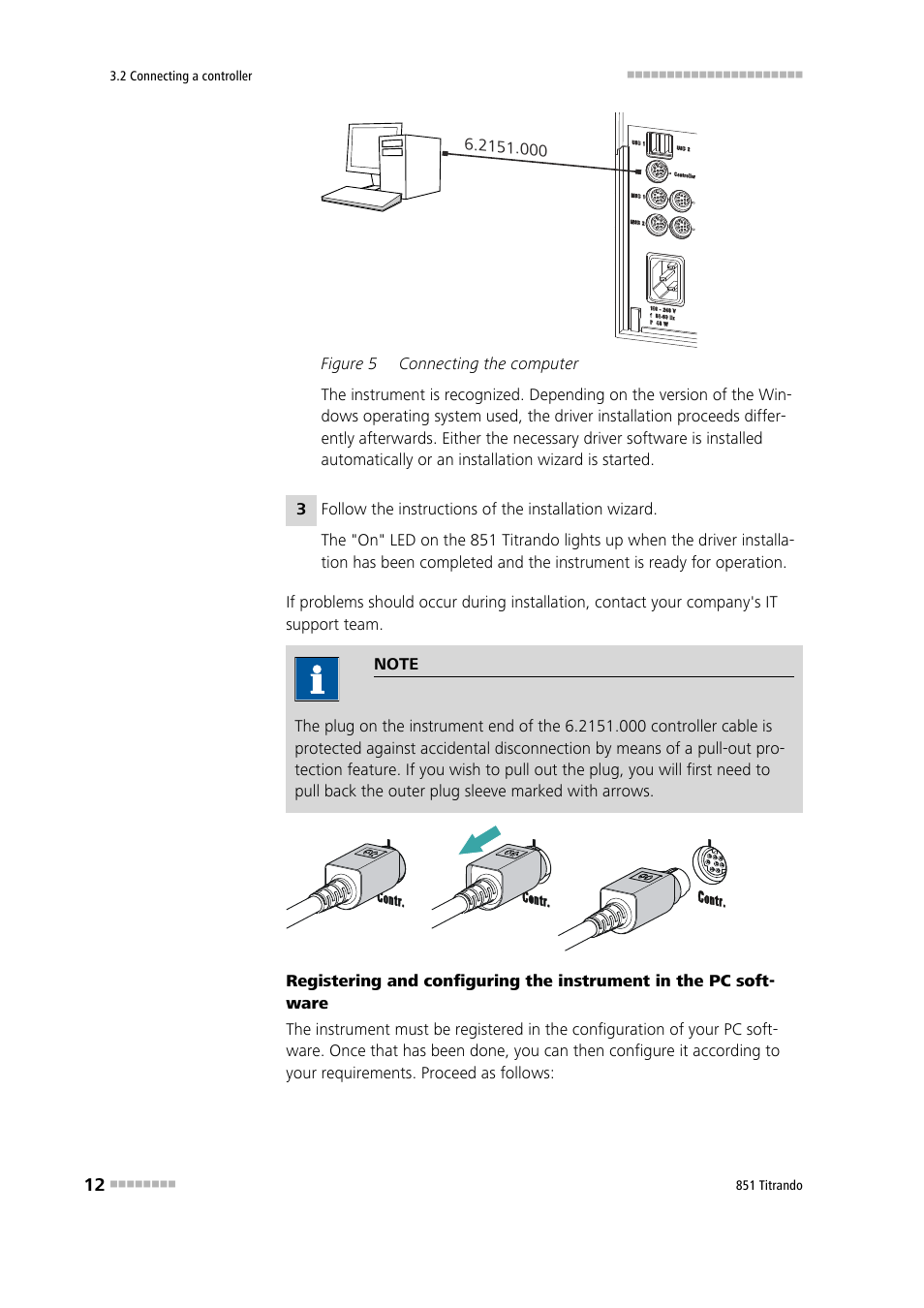 Figure 5, Connecting the computer | Metrohm 851 Titrando User Manual | Page 20 / 100
