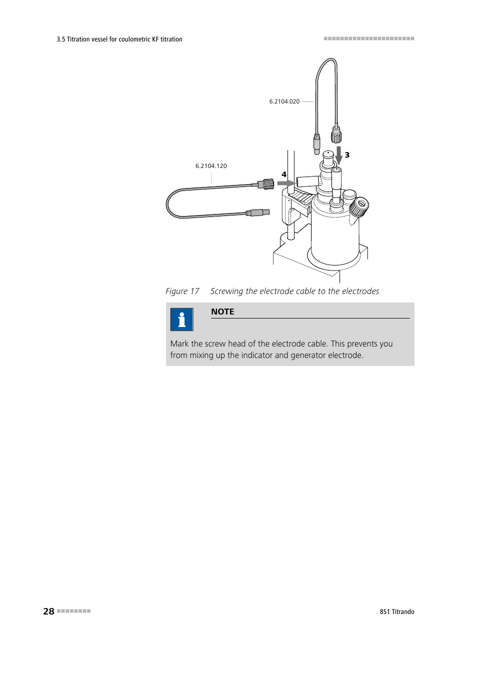 Figure 17, Screwing the electrode cable to the electrodes | Metrohm 851 Titrando User Manual | Page 36 / 100