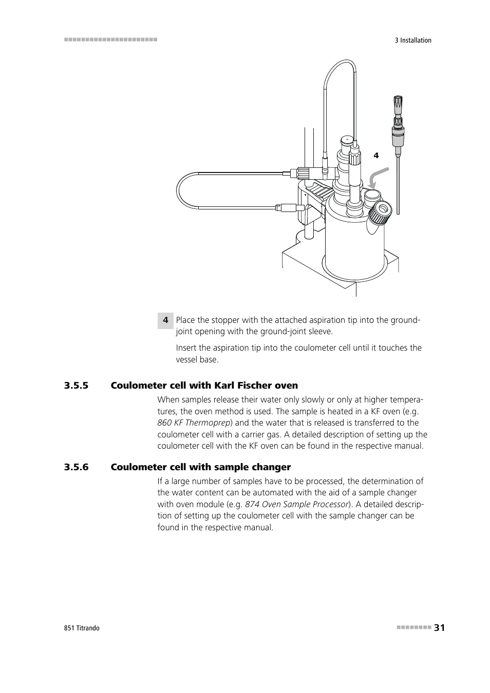 5 coulometer cell with karl fischer oven, 6 coulometer cell with sample changer, Coulometer cell with karl fischer oven | Coulometer cell with sample changer | Metrohm 851 Titrando User Manual | Page 39 / 100