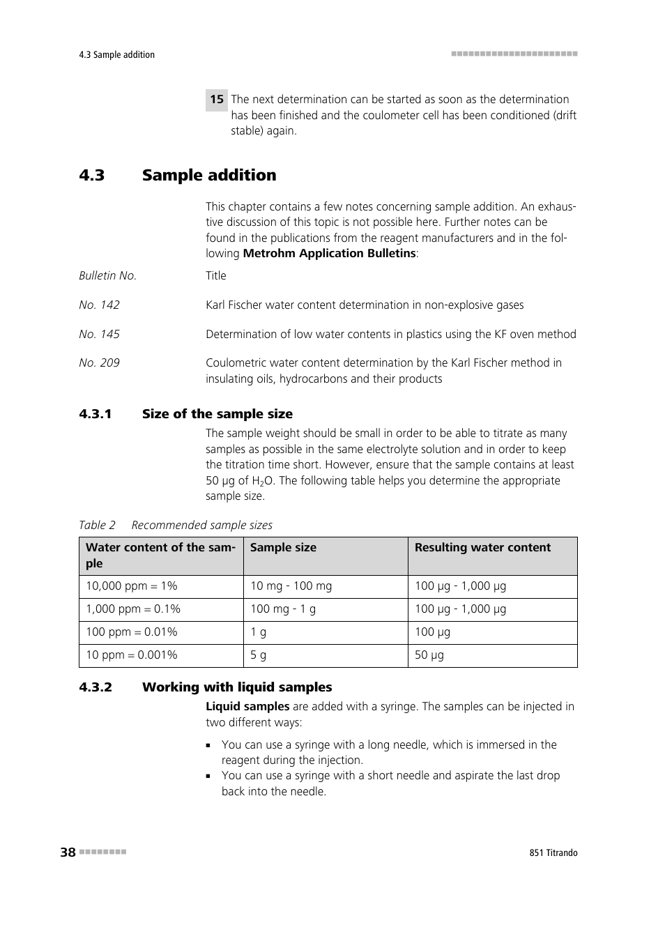 3 sample addition, 1 size of the sample size, 2 working with liquid samples | Sample addition, Size of the sample size, Working with liquid samples | Metrohm 851 Titrando User Manual | Page 46 / 100