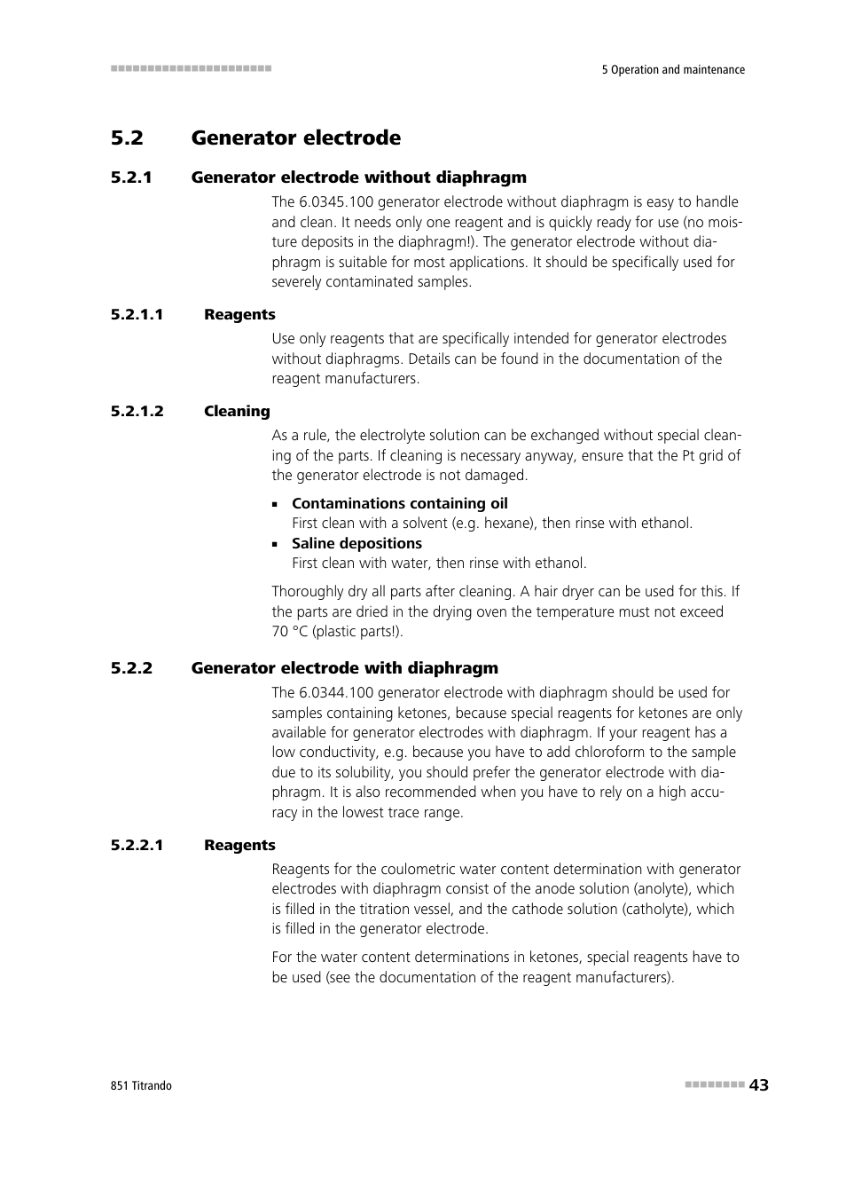 2 generator electrode, 1 generator electrode without diaphragm, 1 reagents | 2 cleaning, 2 generator electrode with diaphragm, Generator electrode, Generator electrode without diaphragm, Generator electrode with diaphragm | Metrohm 851 Titrando User Manual | Page 51 / 100