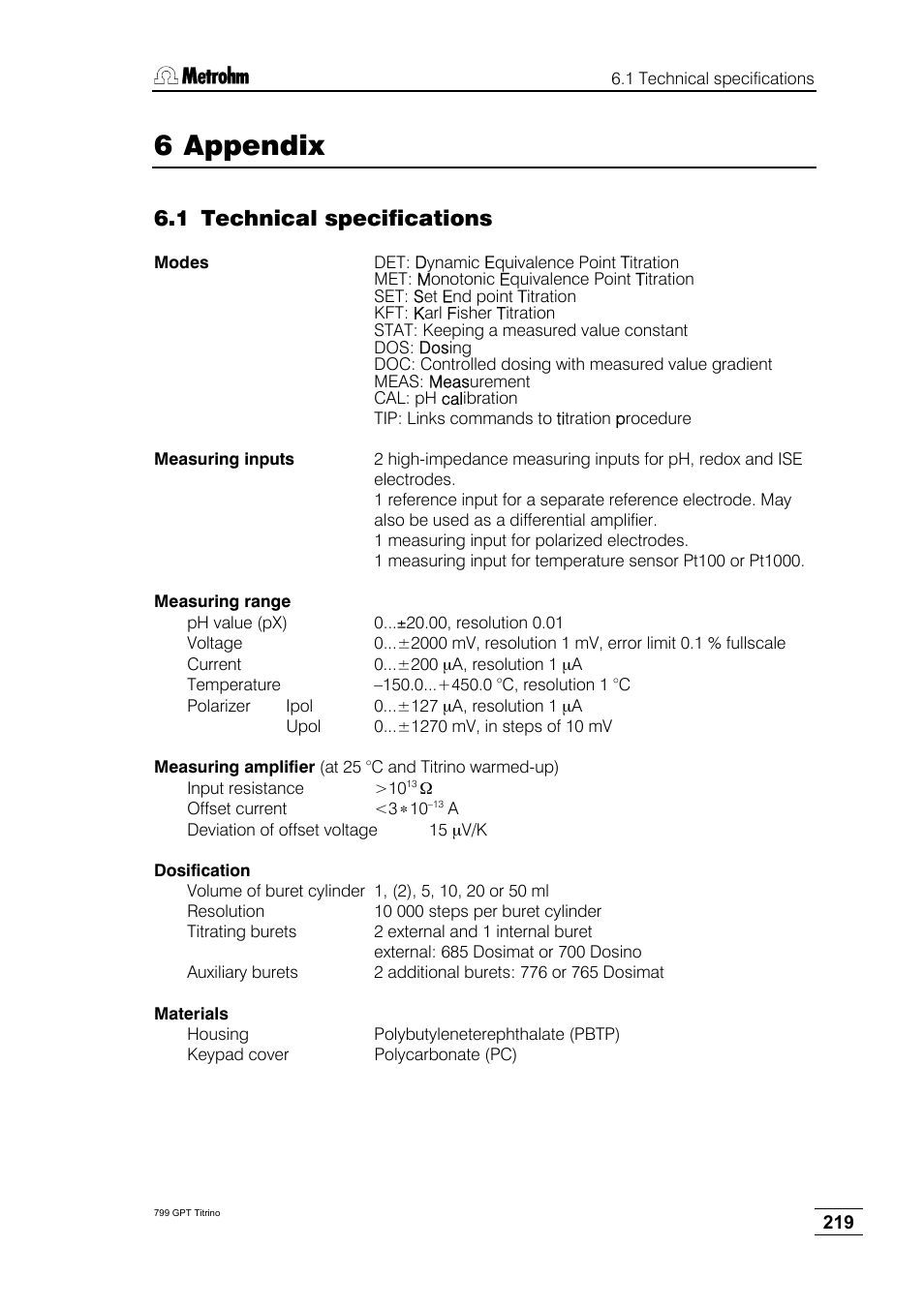 6 appendix, 1 technical specifications | Metrohm 799 GPT Titrino User Manual | Page 223 / 242