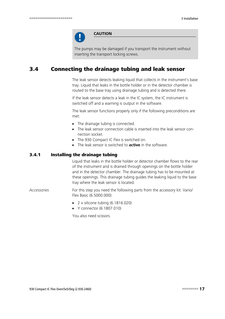 4 connecting the drainage tubing and leak sensor, 1 installing the drainage tubing, Connecting the drainage tubing and leak sensor | Installing the drainage tubing | Metrohm 930 Compact IC Flex Oven/SeS/Deg User Manual | Page 25 / 113