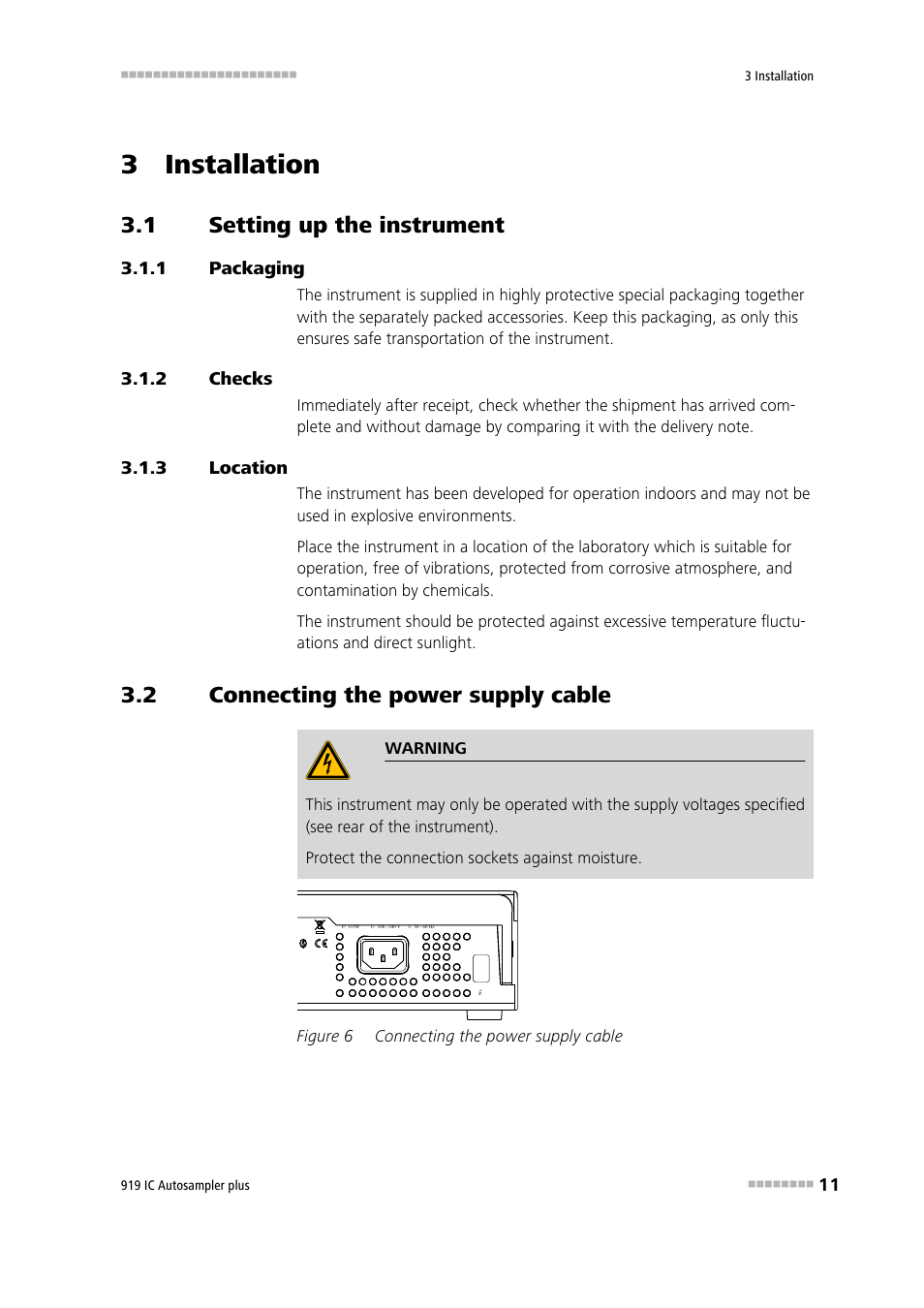 3 installation, 1 setting up the instrument, 1 packaging | 2 checks, 3 location, 2 connecting the power supply cable, Setting up the instrument, Packaging, Checks, Location | Metrohm 919 IC Autosampler plus User Manual | Page 19 / 48