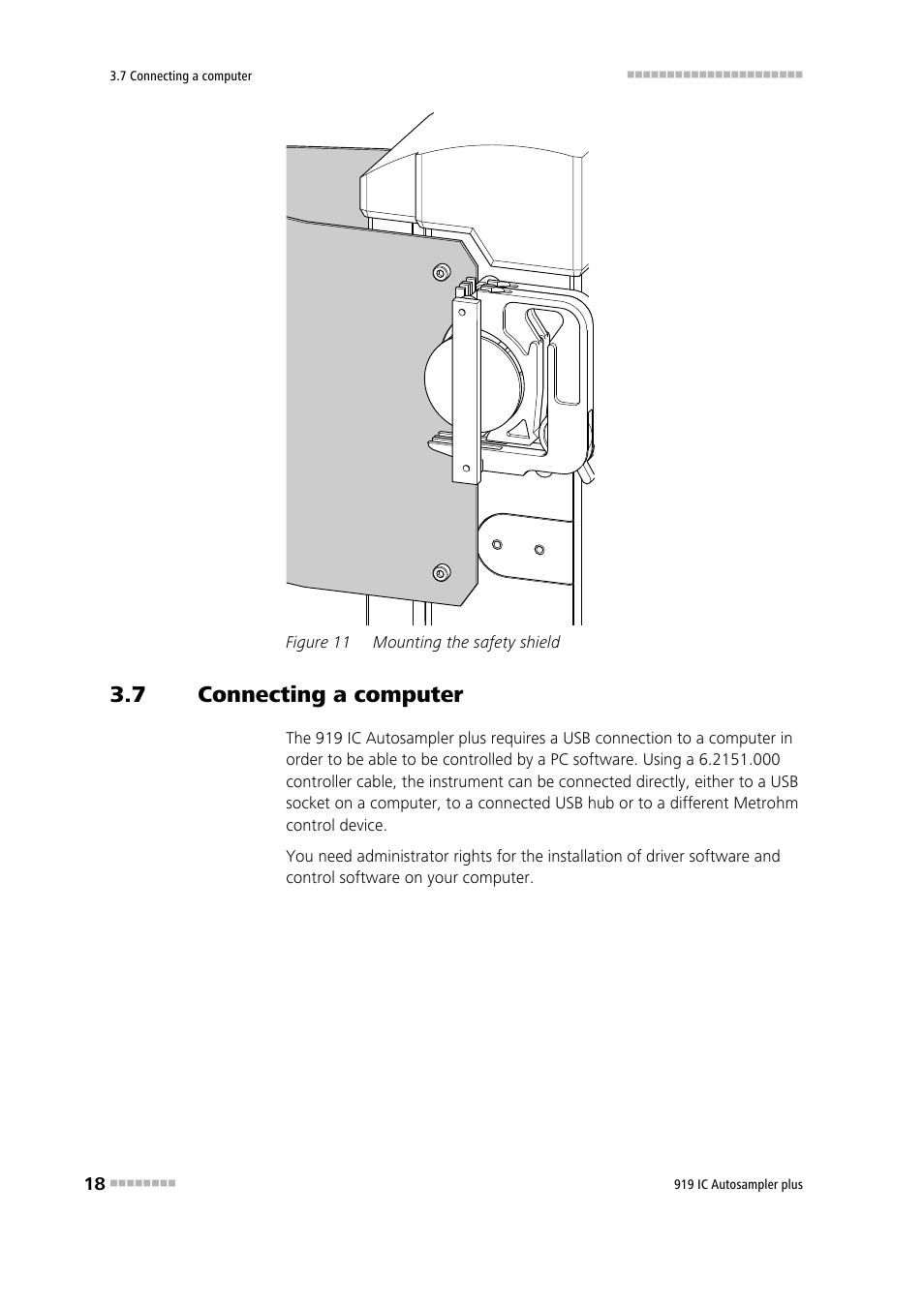 7 connecting a computer, Connecting a computer, Figure 11 | Mounting the safety shield | Metrohm 919 IC Autosampler plus User Manual | Page 26 / 48