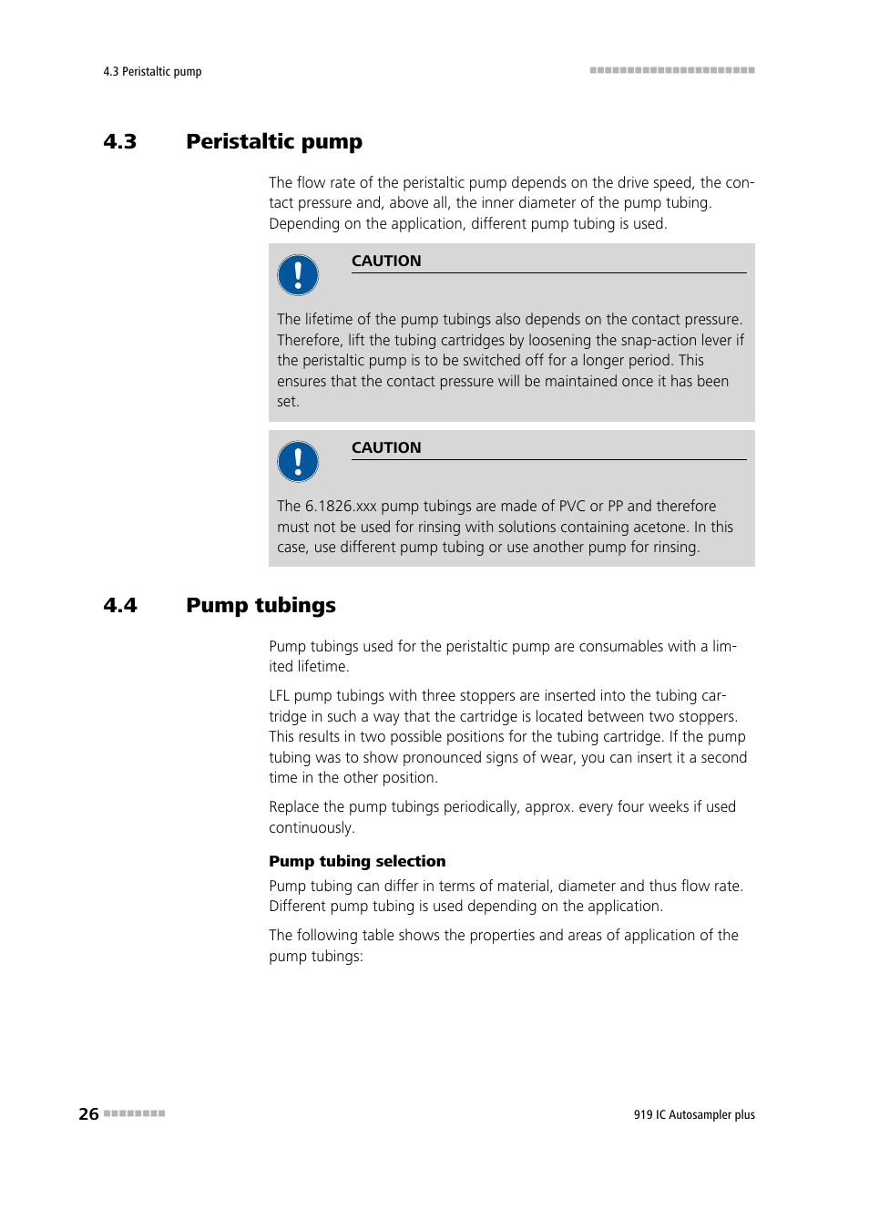 3 peristaltic pump, 4 pump tubings, Peristaltic pump | Pump tubings | Metrohm 919 IC Autosampler plus User Manual | Page 34 / 48
