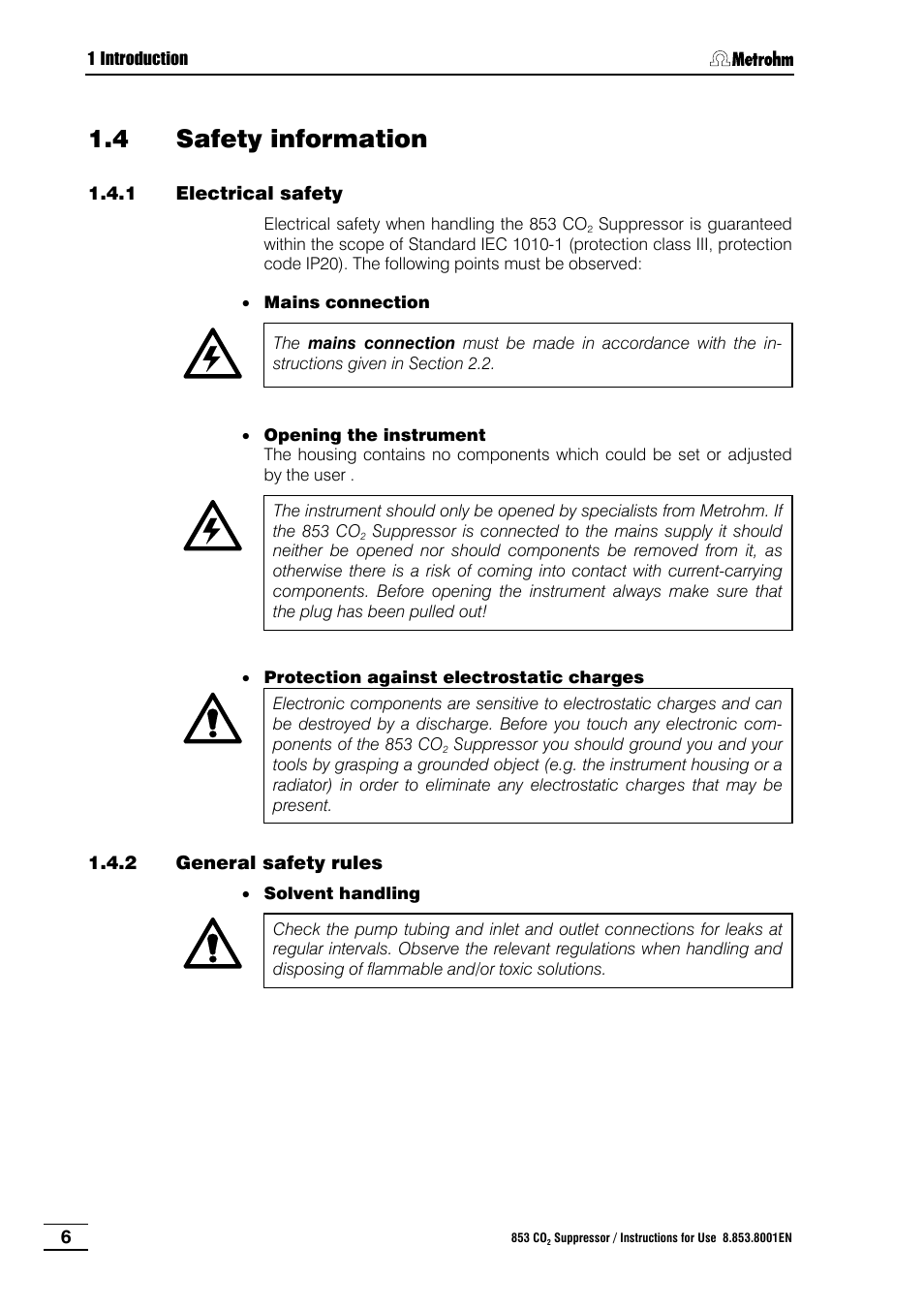 4 safety information, 1 electrical safety, 2 general safety rules | Safety information, Electrical safety, General safety rules | Metrohm 853 IC CO2 Suppressor User Manual | Page 12 / 29