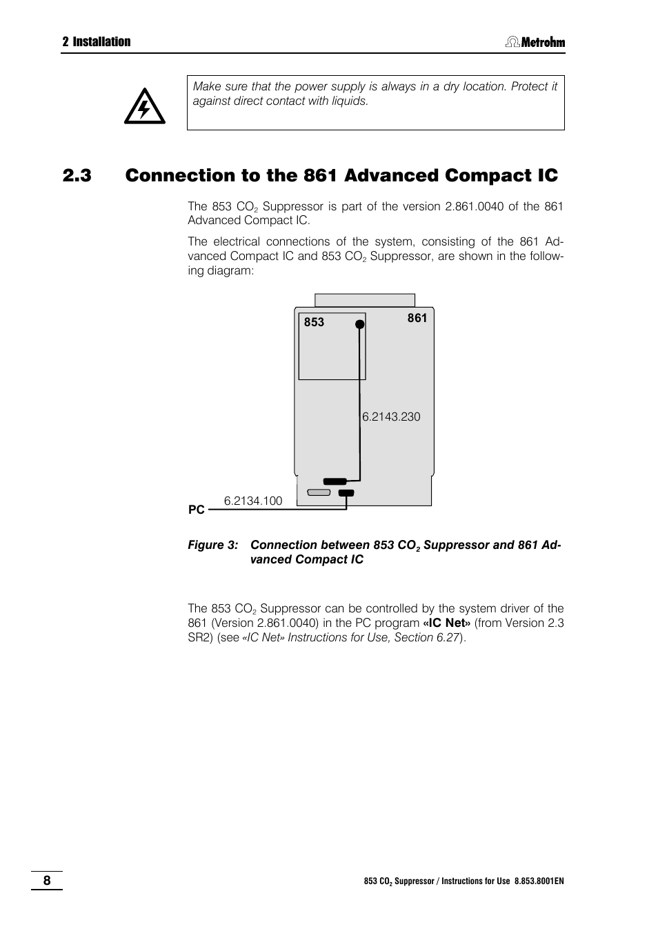 Connection to the 861 advanced compact ic, Figure 3, Connection between 853 co | Suppressor and 861 advanced, Compact ic, 3 connection to the 861 advanced compact ic | Metrohm 853 IC CO2 Suppressor User Manual | Page 14 / 29