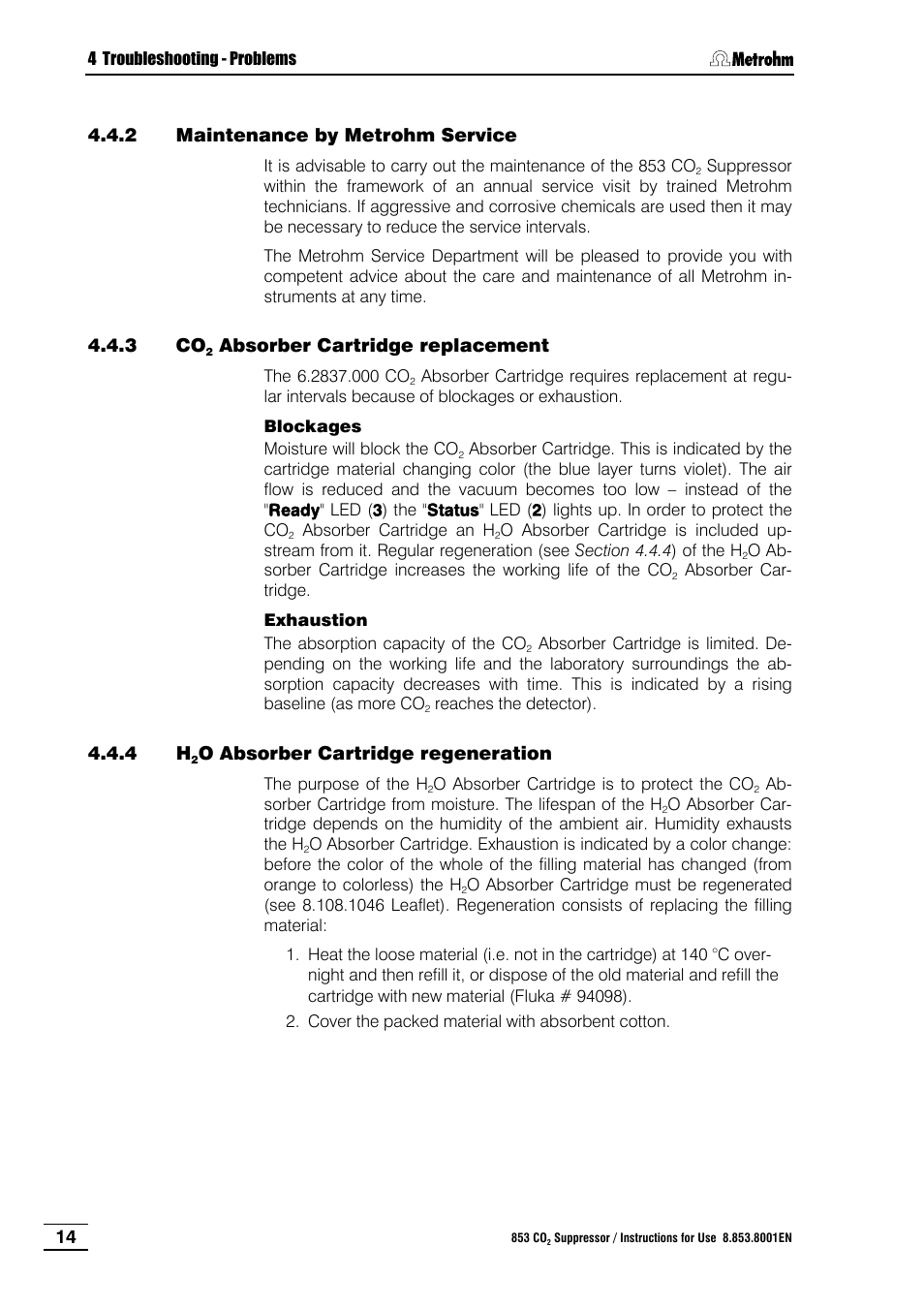 2 maintenance by metrohm service, 3 co2 absorber cartridge replacement, 4 h2o absorber cartridge regeneration | Maintenance by metrohm service, Absorber cartridge replacement, O absorber cartridge regeneration, 3 co | Metrohm 853 IC CO2 Suppressor User Manual | Page 20 / 29