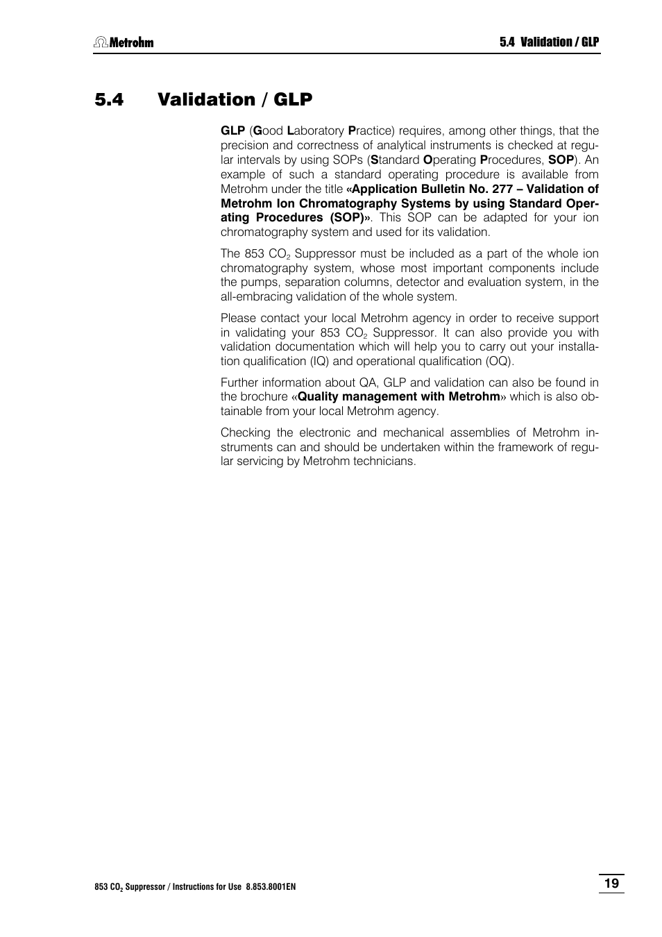 4 validation / glp, Validation / glp | Metrohm 853 IC CO2 Suppressor User Manual | Page 25 / 29