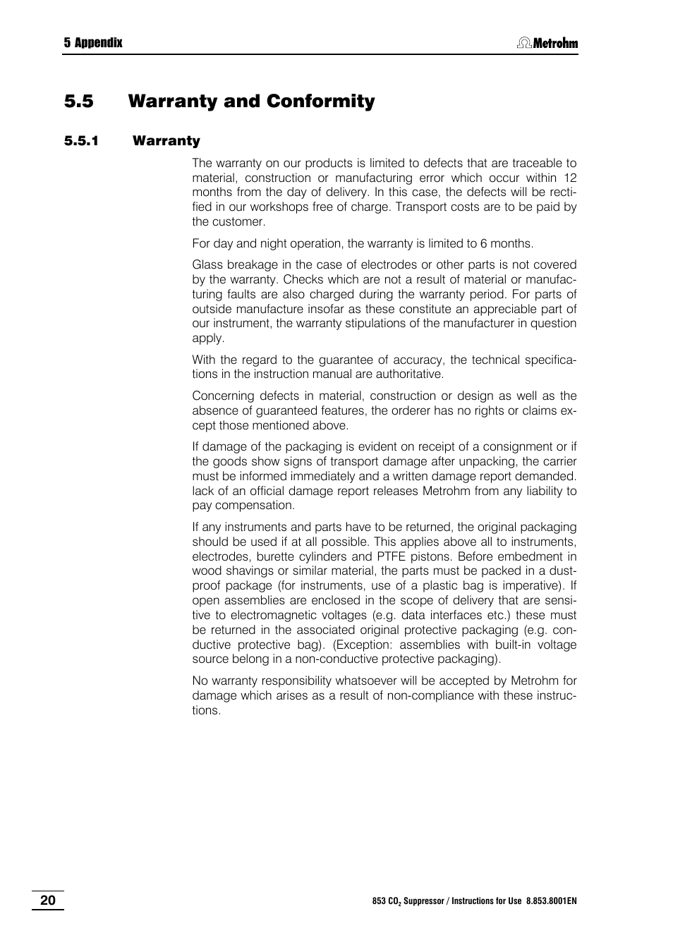 5 warranty and conformity, Warranty, Warranty and conformity | Metrohm 853 IC CO2 Suppressor User Manual | Page 26 / 29